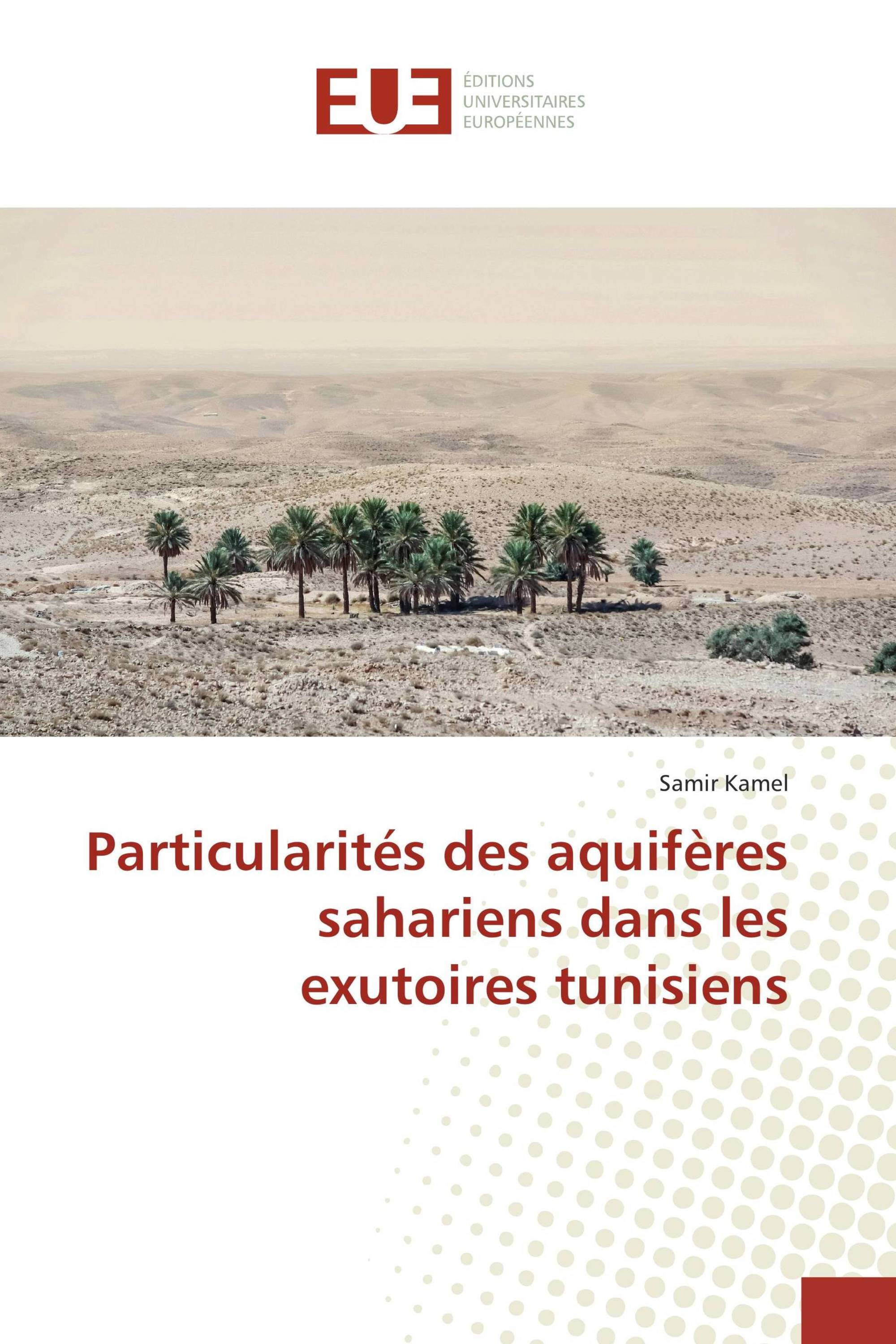 Particularités des aquifères sahariens dans les exutoires tunisiens