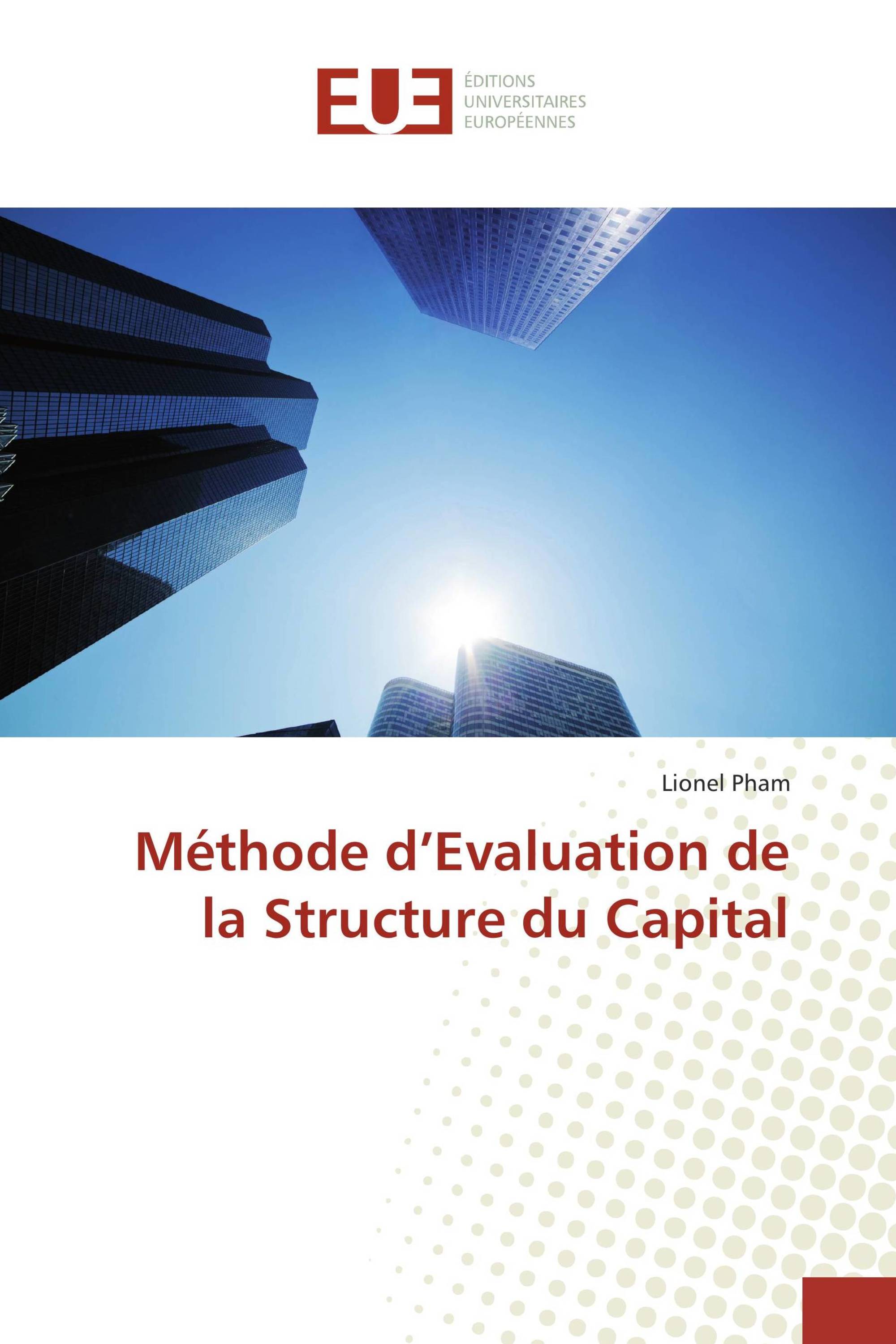 Méthode d’Evaluation de la Structure du Capital