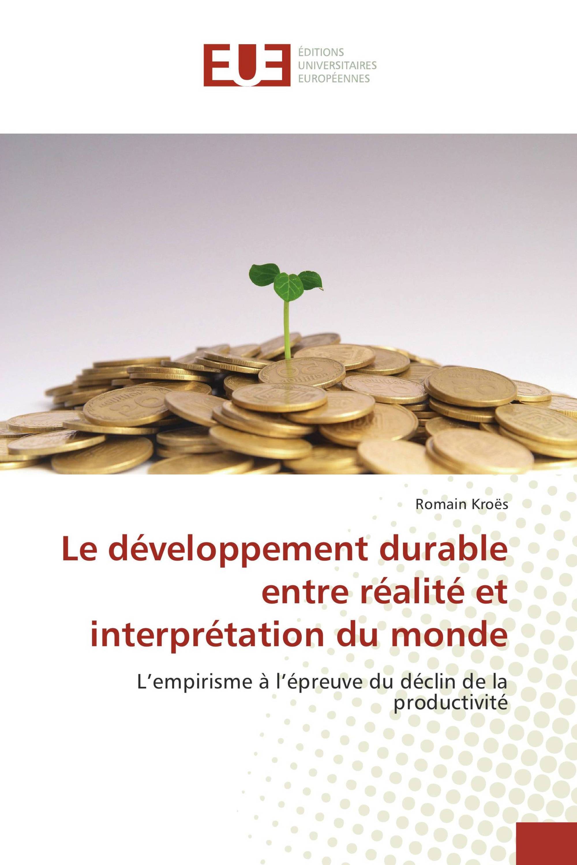 Le développement durable entre réalité et interprétation du monde