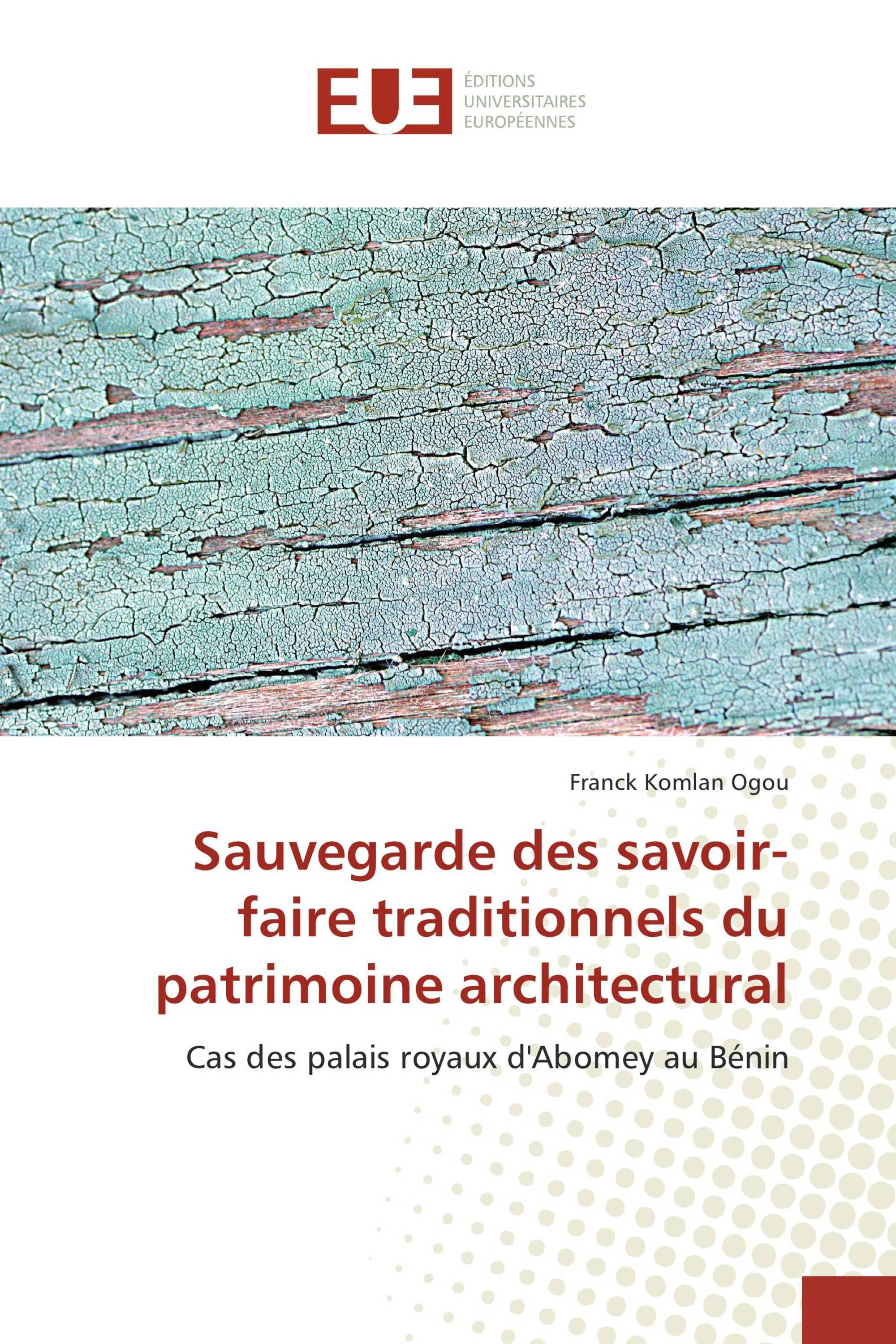 Sauvegarde des savoir-faire traditionnels du patrimoine architectural