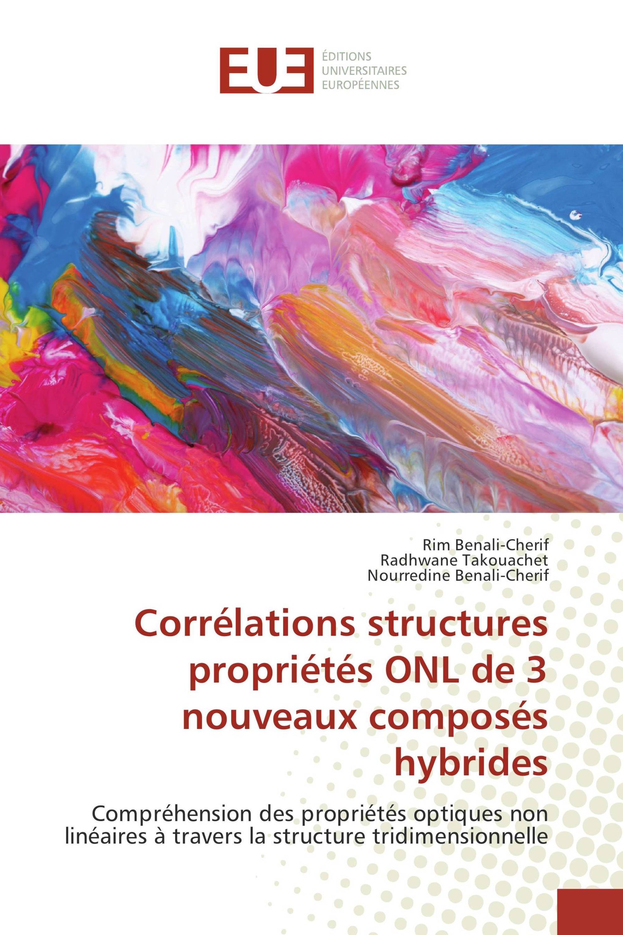 Corrélations structures propriétés ONL de 3 nouveaux composés hybrides