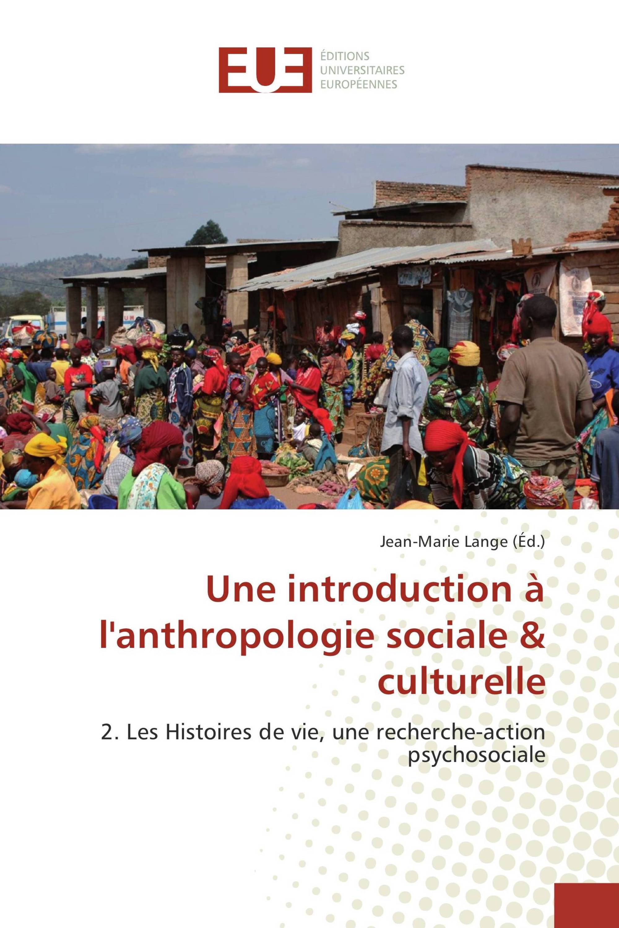 Une introduction à l'anthropologie sociale & culturelle