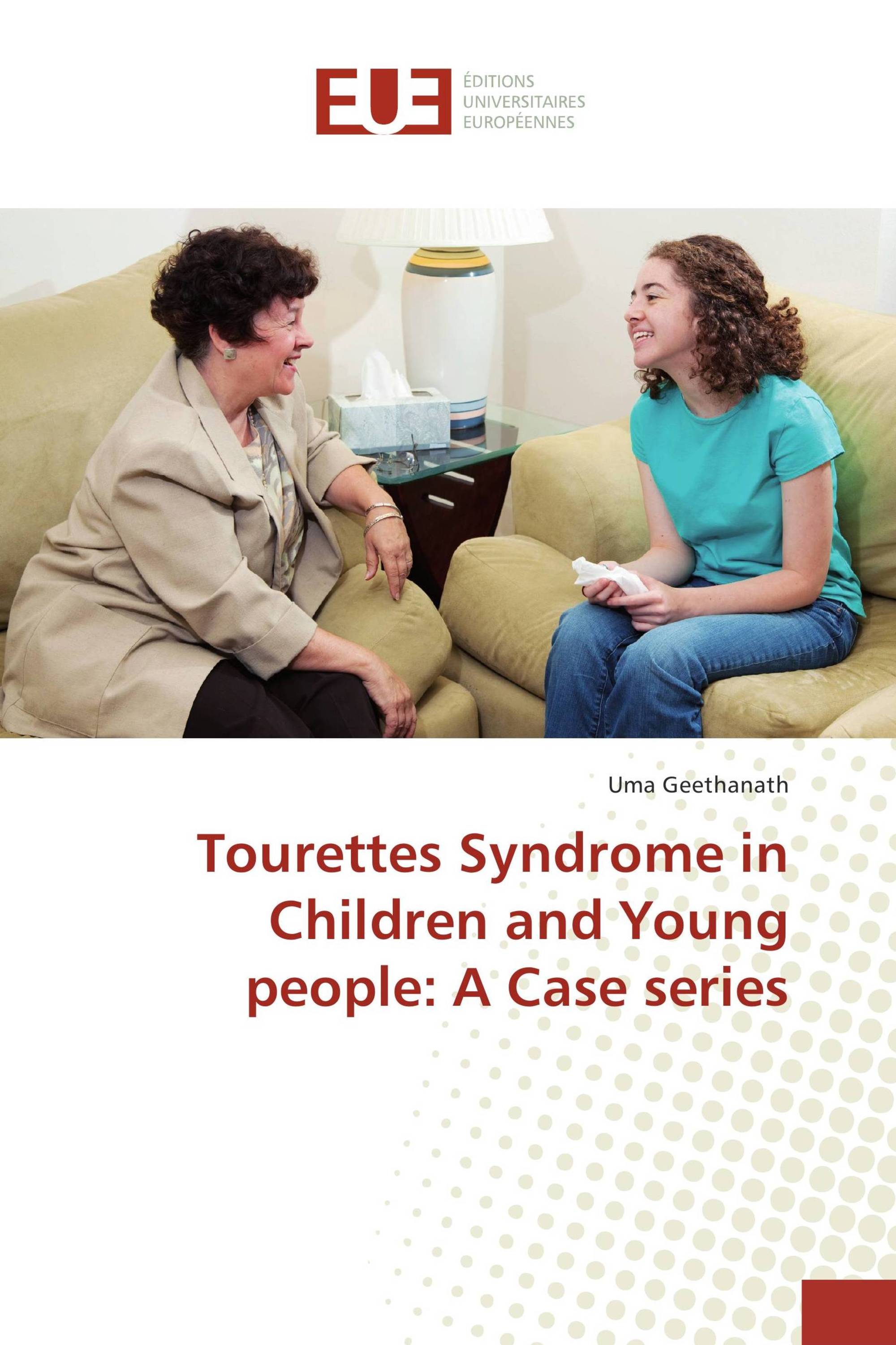 Tourettes Syndrome in Children and Young people: A Case series