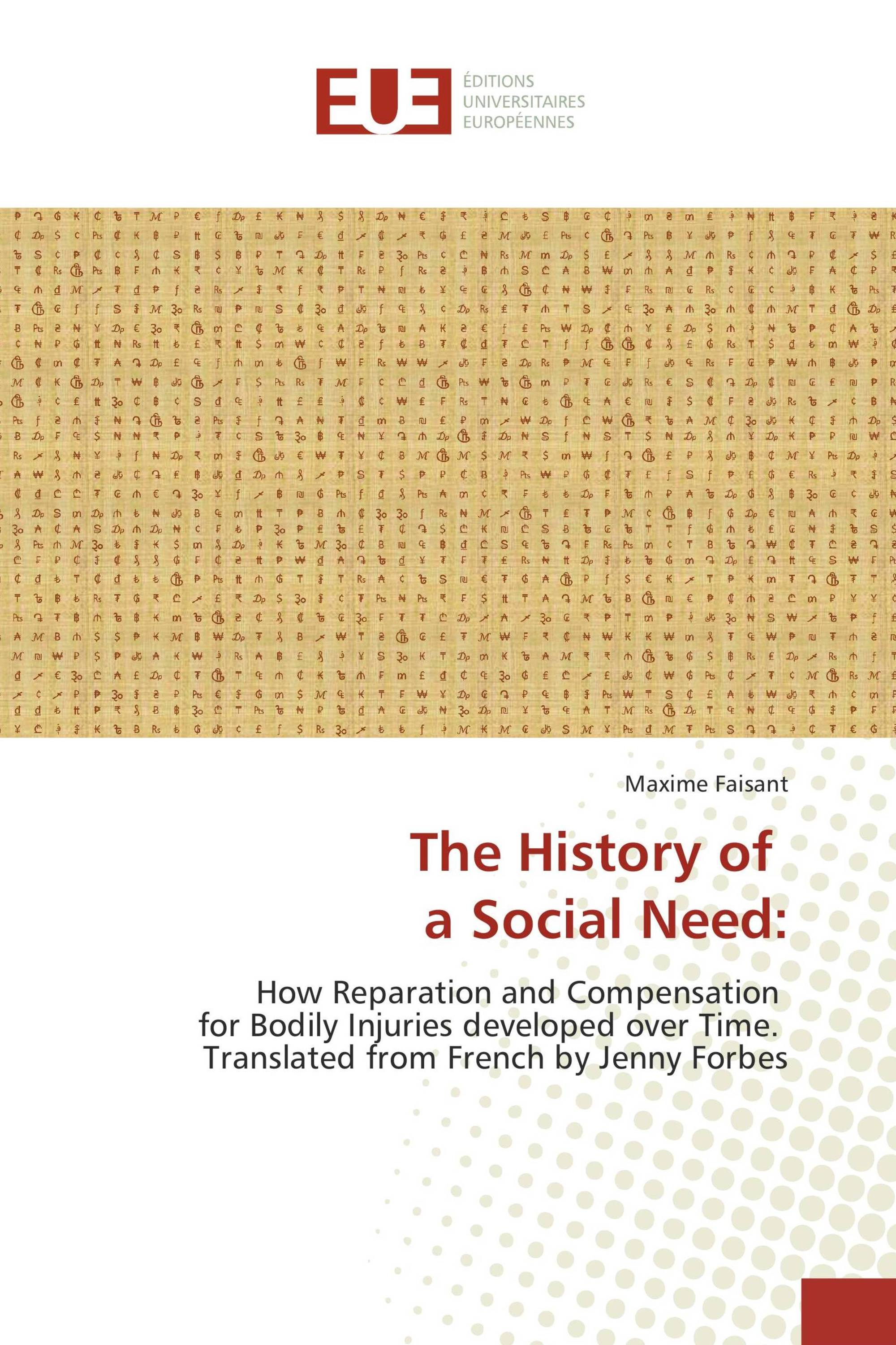 The History of a Social Need: