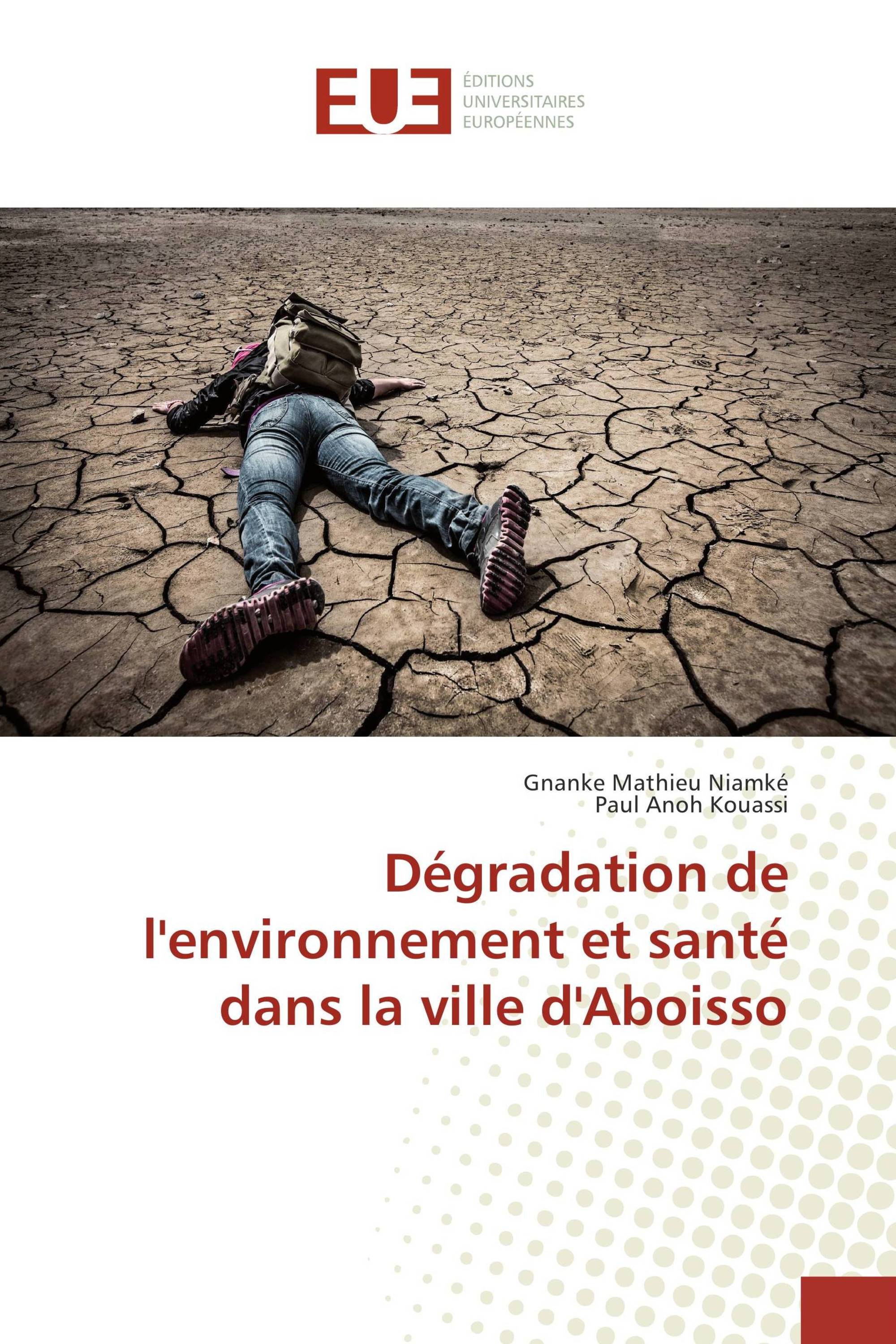 Dégradation de l'environnement et santé dans la ville d'Aboisso