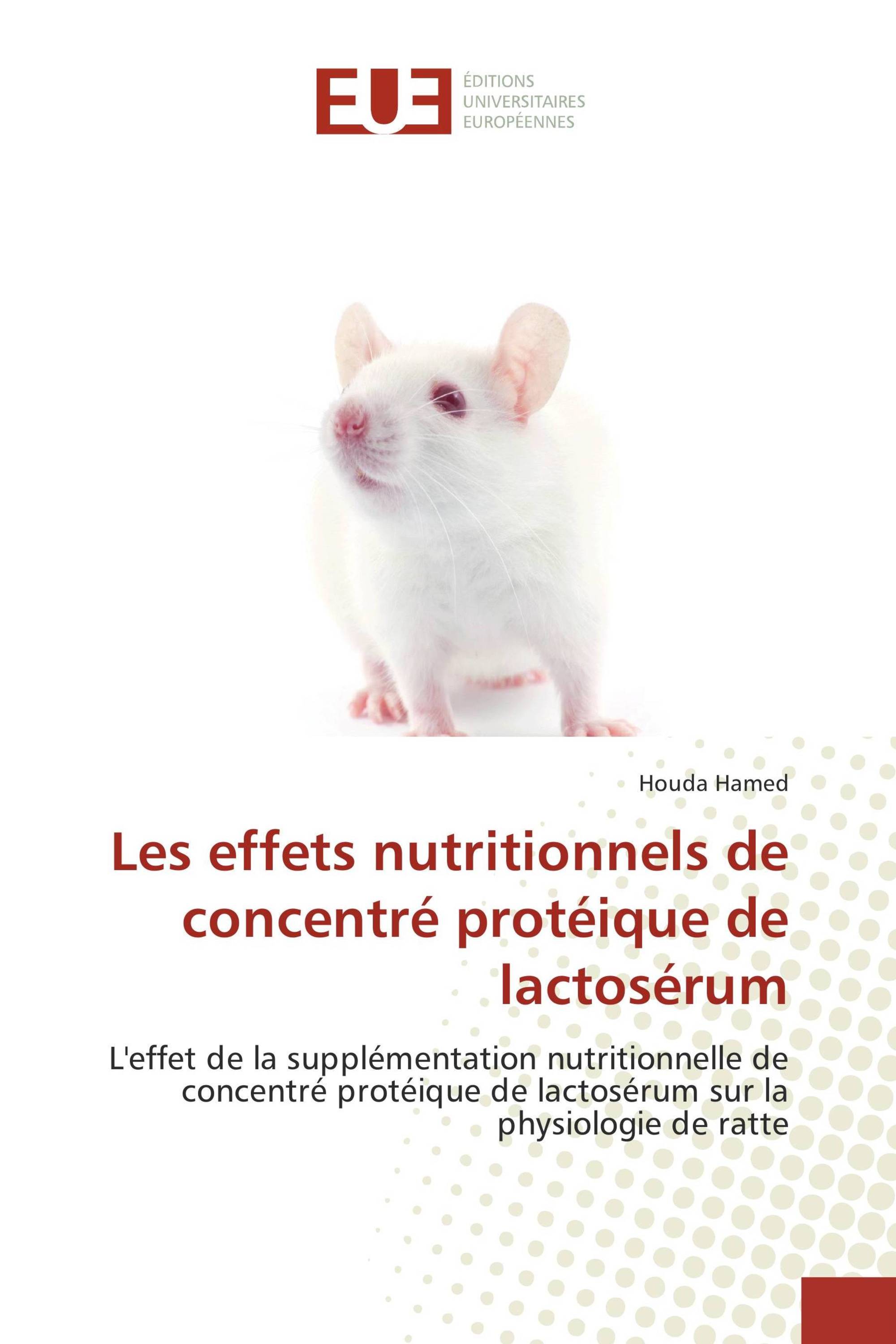 Les effets nutritionnels de concentré protéique de lactosérum