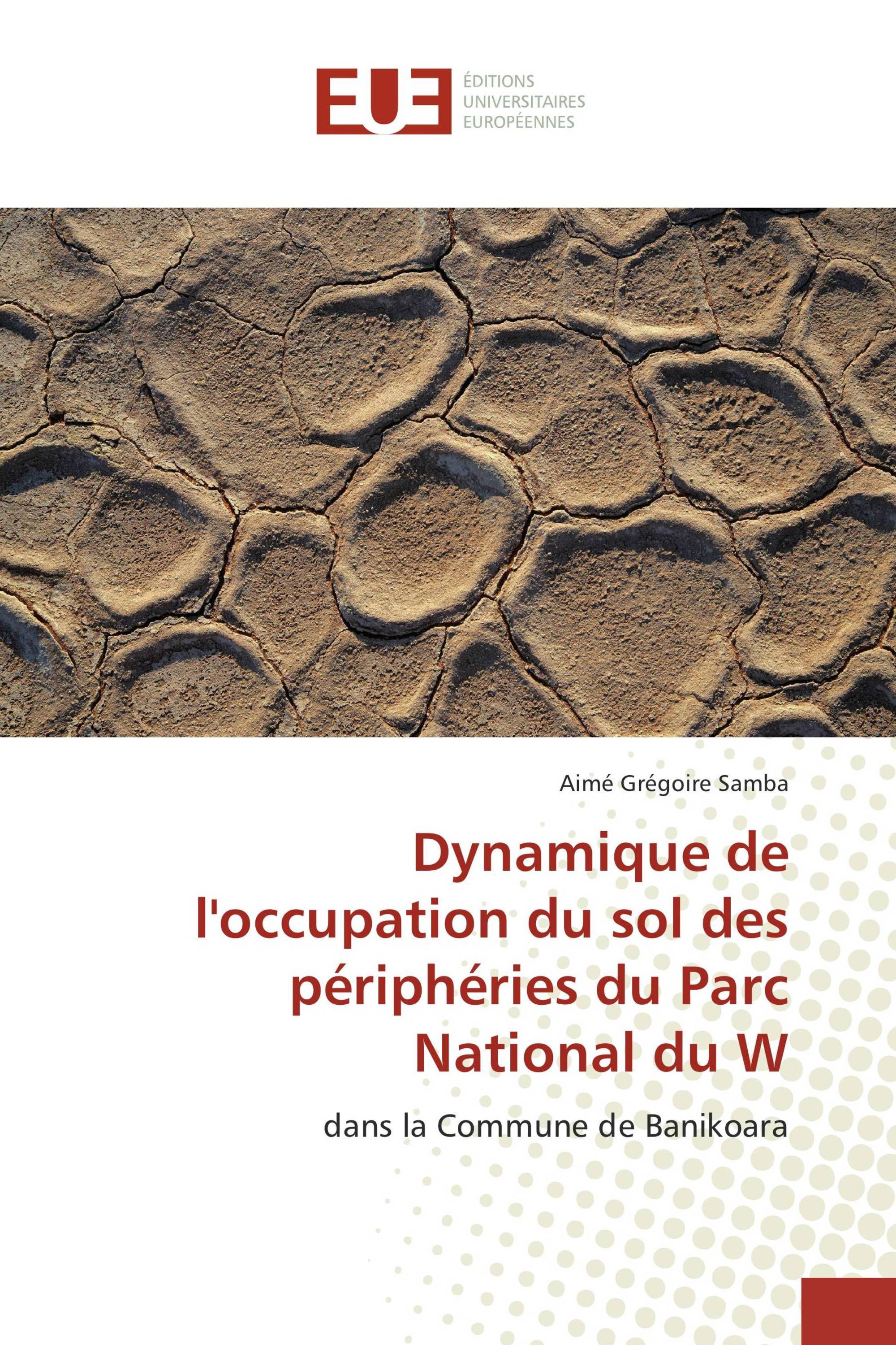 Dynamique de l'occupation du sol des périphéries du Parc National du W