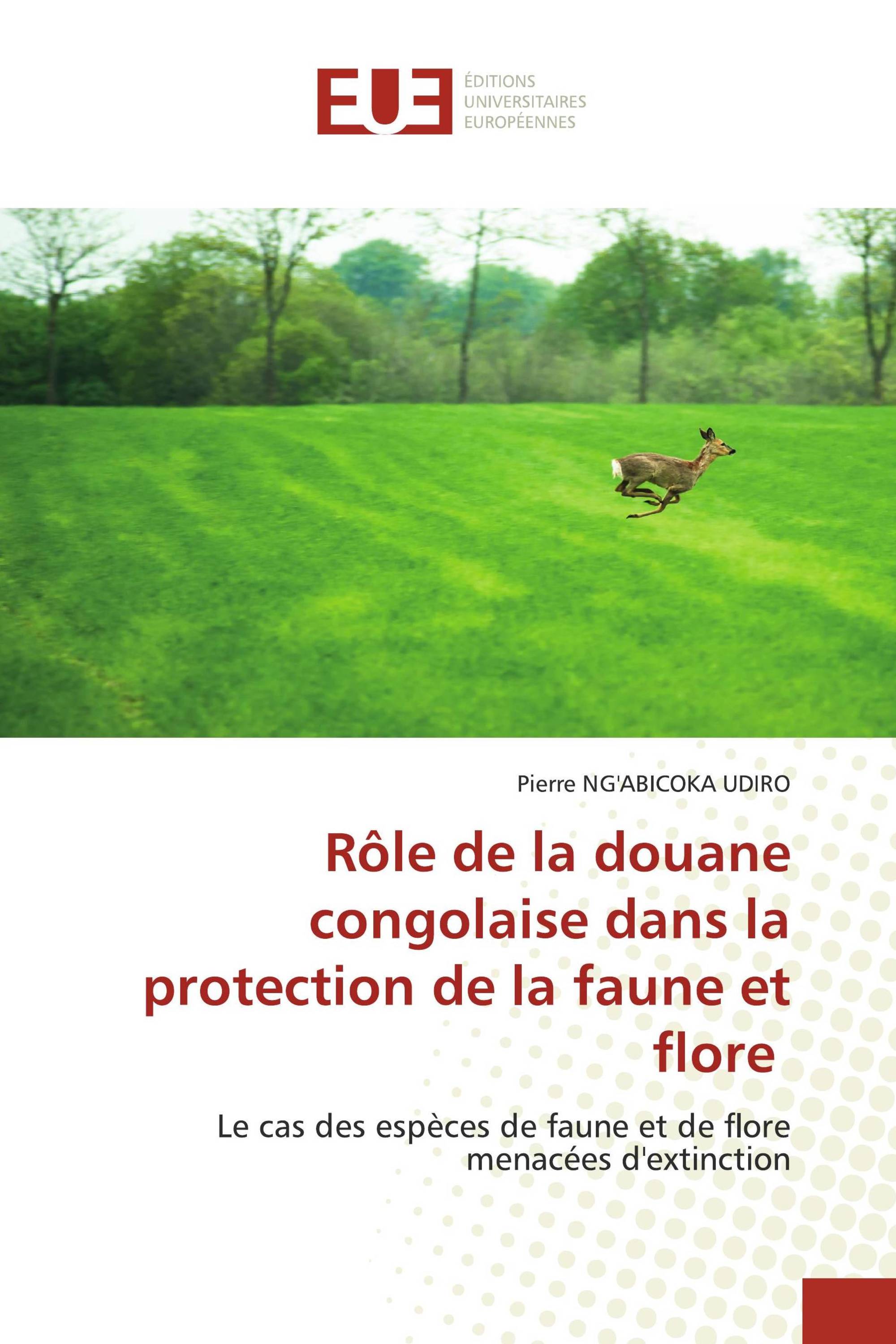 Rôle de la douane congolaise dans la protection de la faune et flore