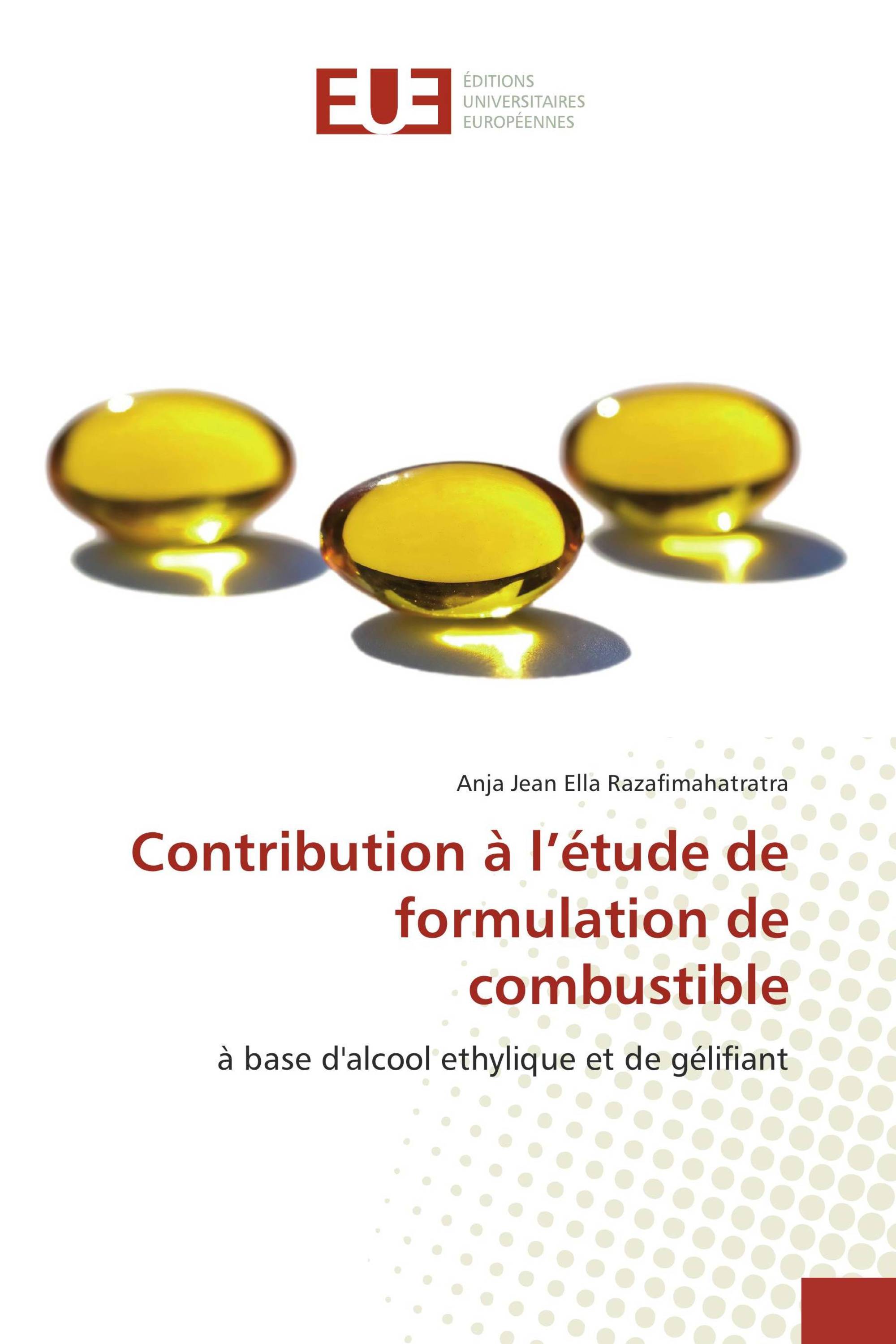 Contribution à l’étude de formulation de combustible