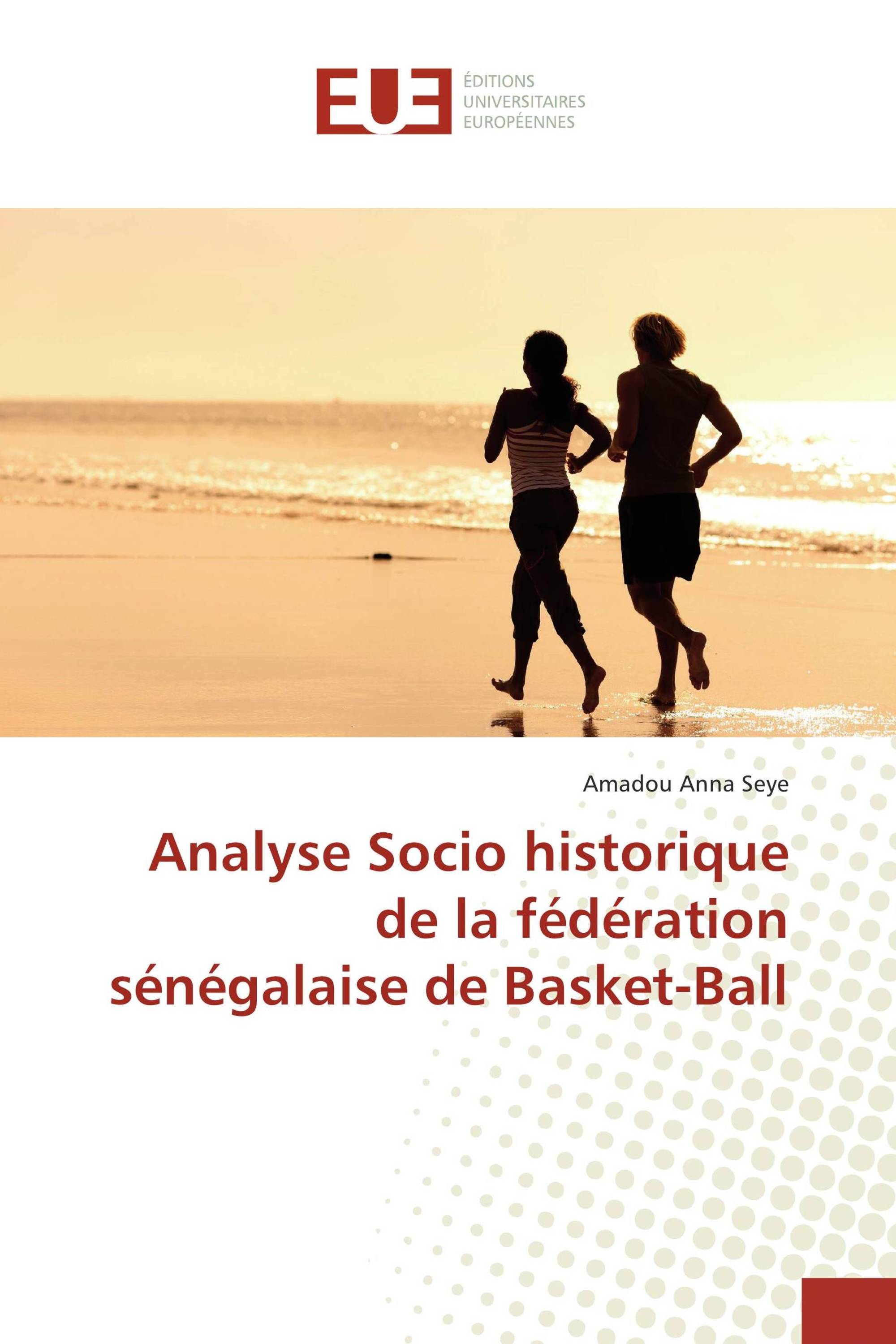 Analyse Socio historique de la fédération sénégalaise de Basket-Ball