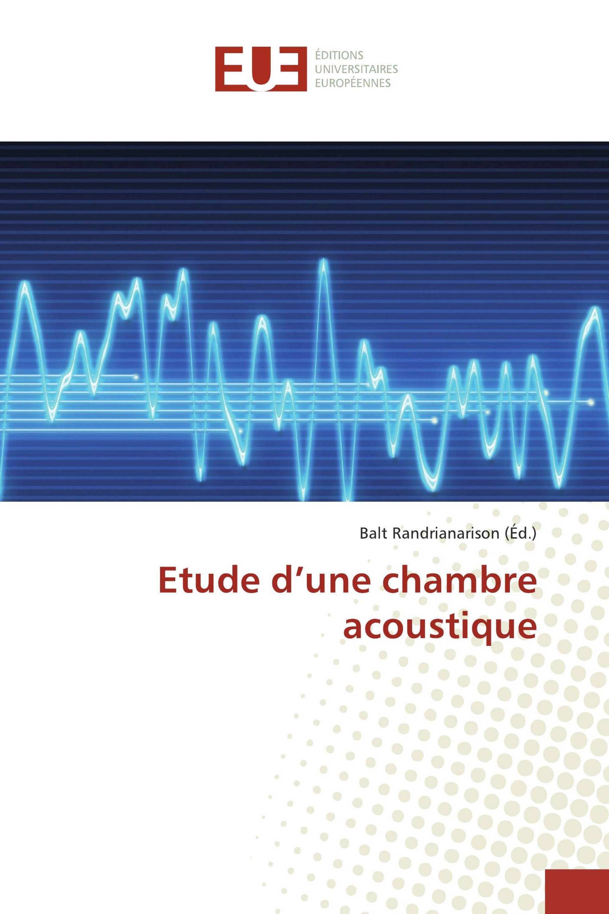 Etude d’une chambre acoustique