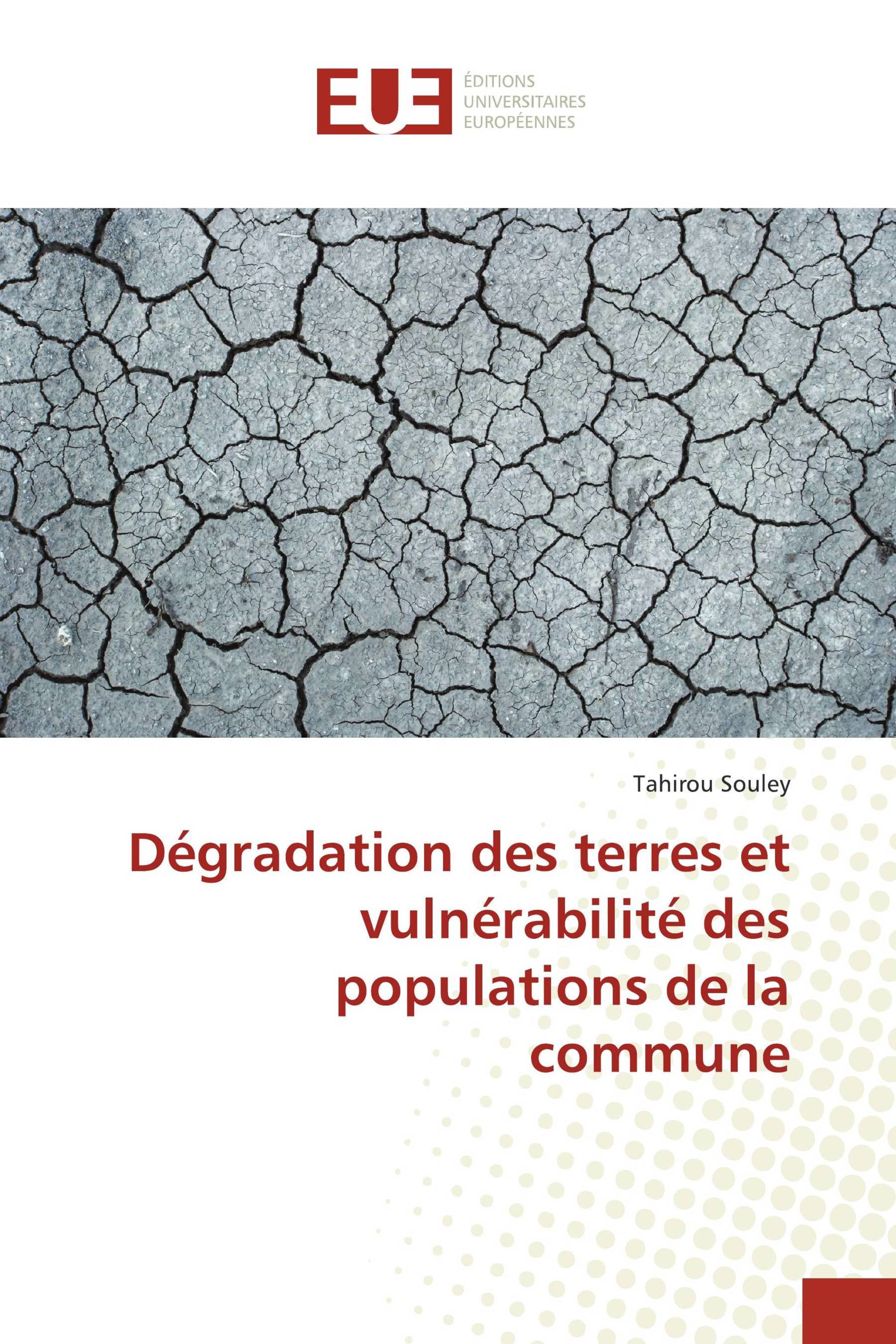 Dégradation des terres et vulnérabilité des populations de la commune