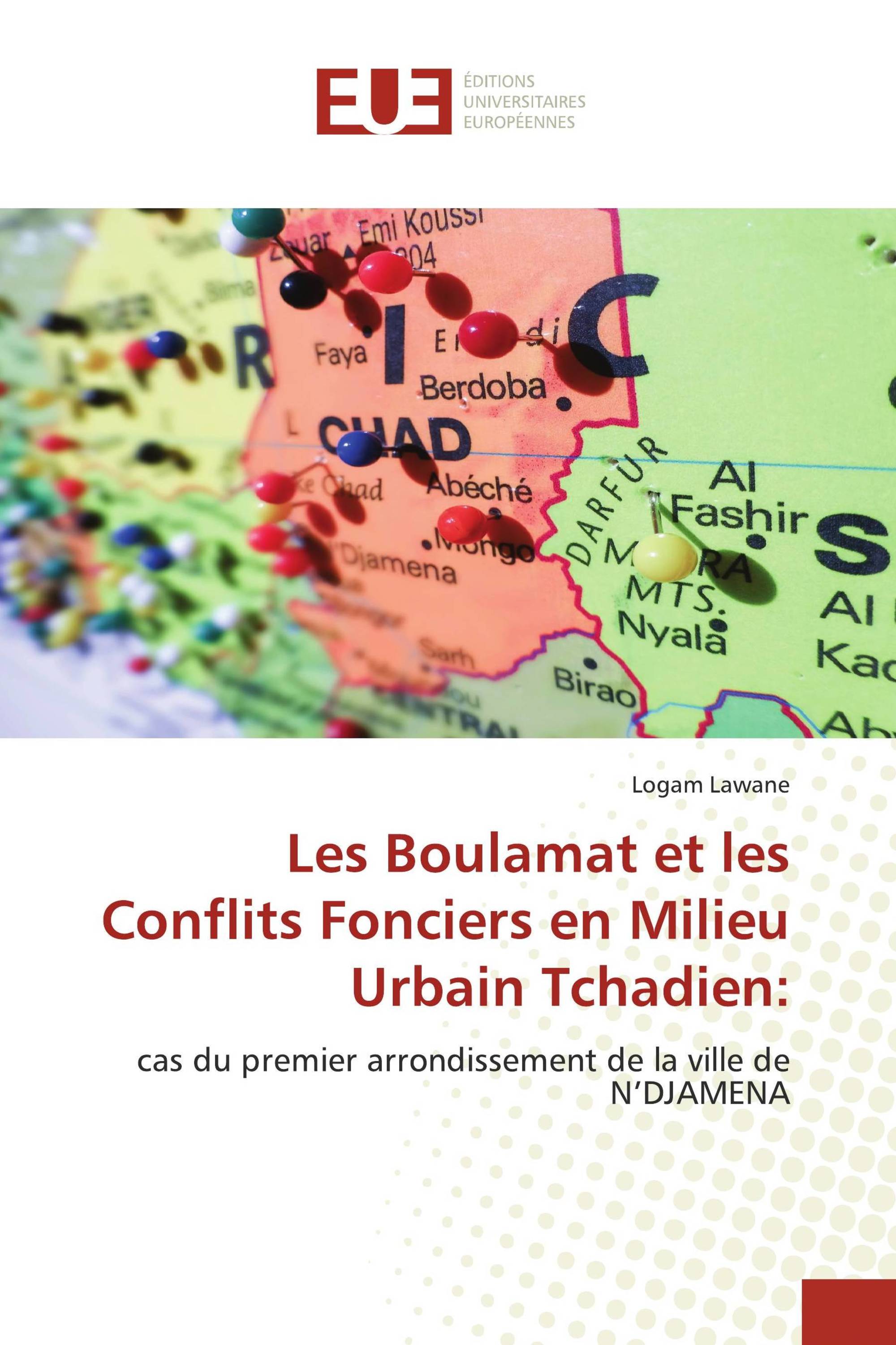 Les Boulamat et les Conflits Fonciers en Milieu Urbain Tchadien: