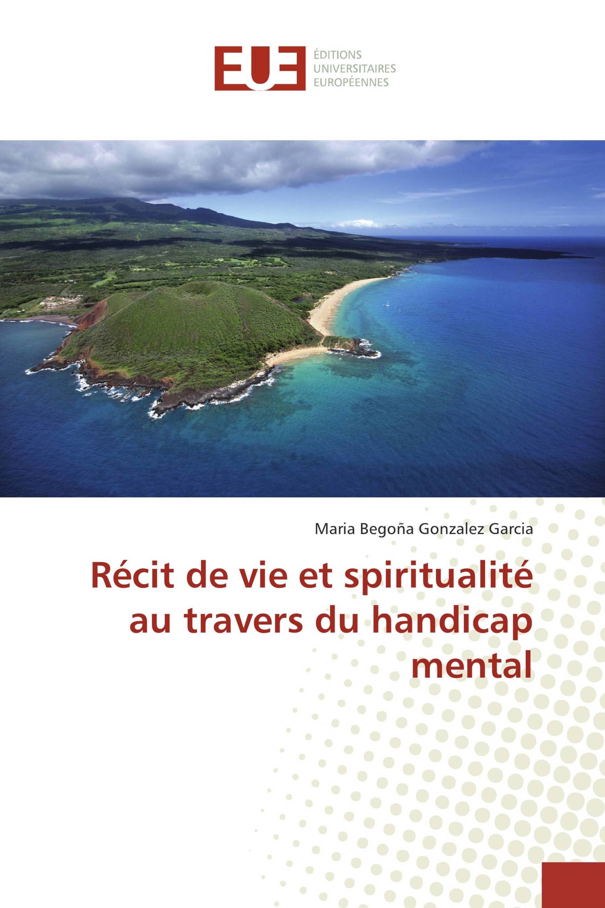 Récit de vie et spiritualité au travers du handicap mental