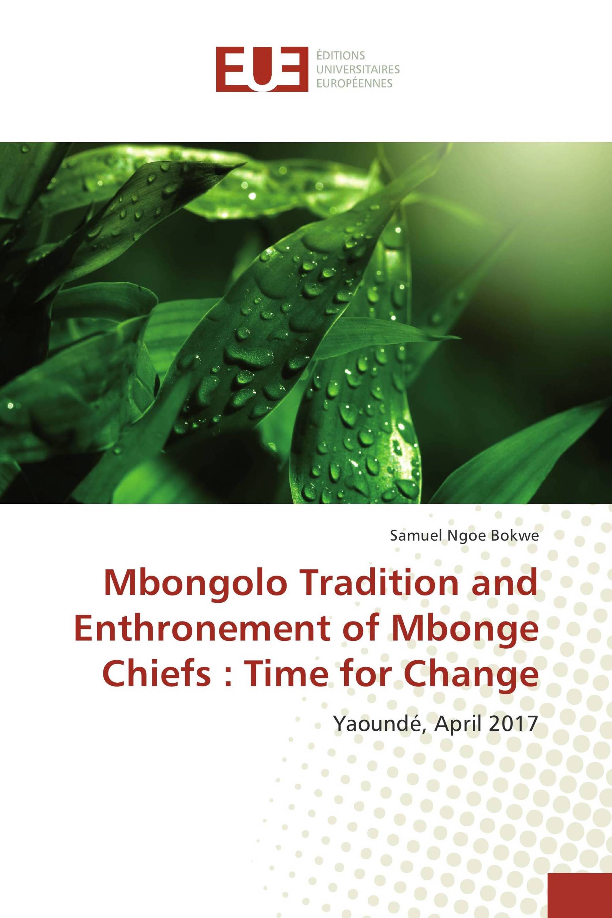 Mbongolo Tradition and Enthronement of Mbonge Chiefs : Time for Change