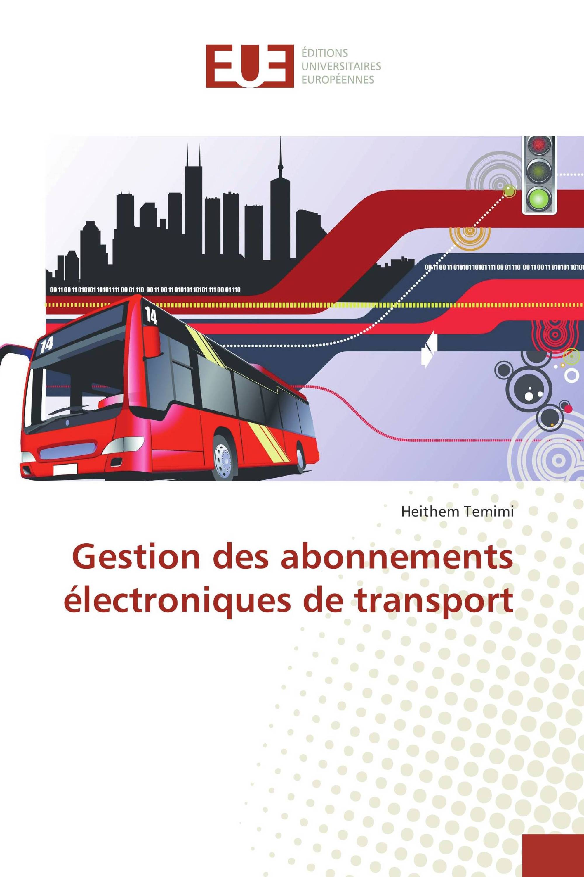 Gestion des abonnements électroniques de transport