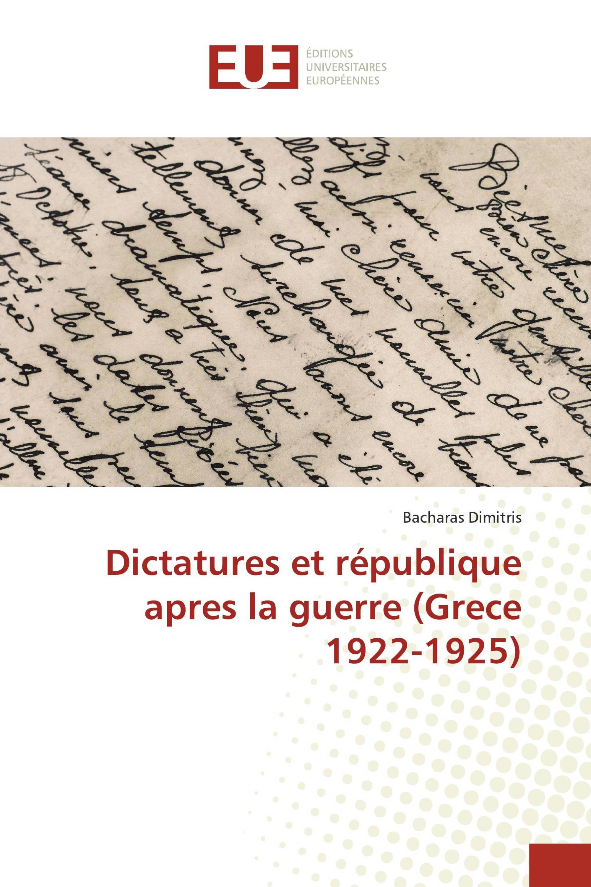 Dictatures et république apres la guerre (Grece 1922-1925)