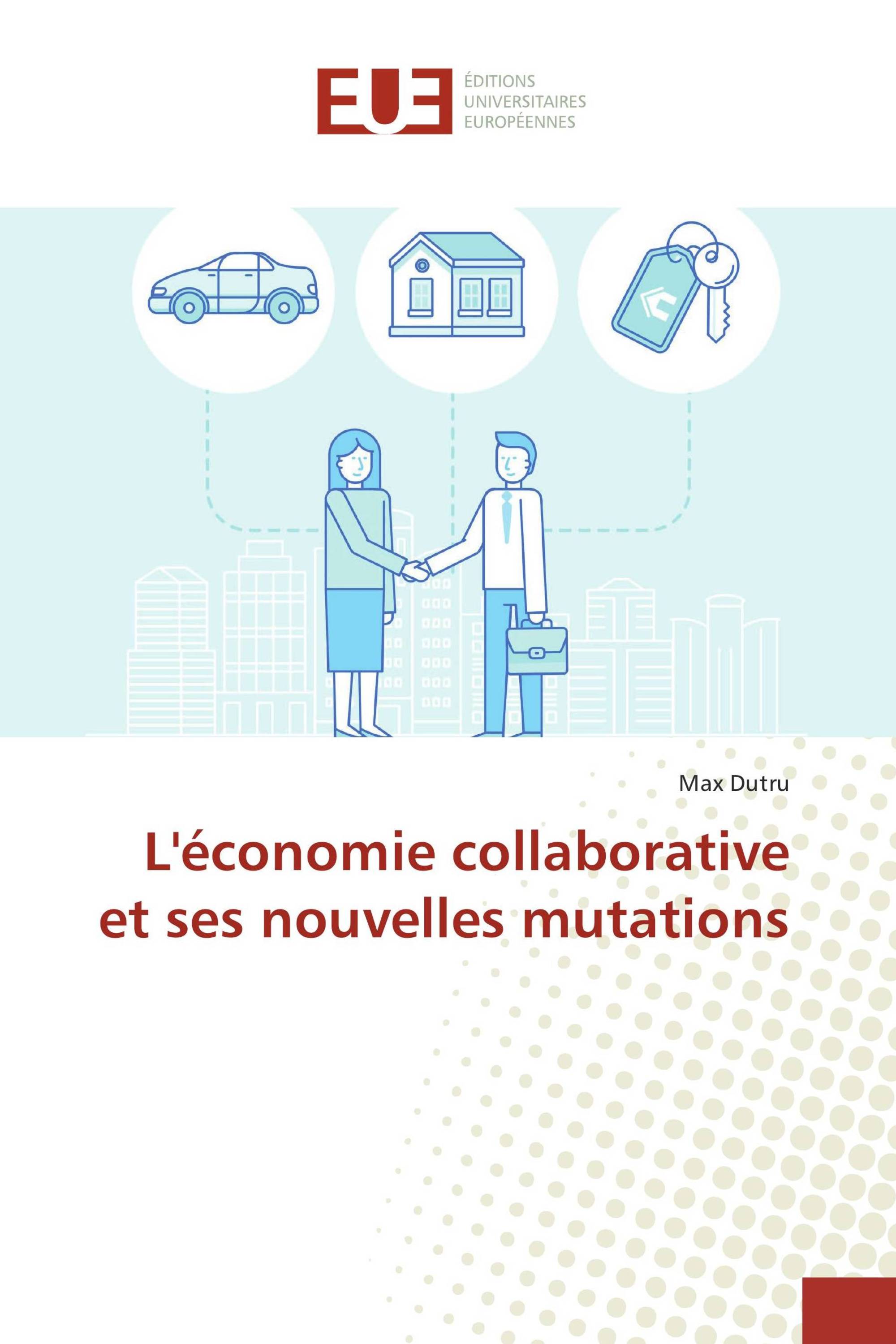 L'économie collaborative et ses nouvelles mutations