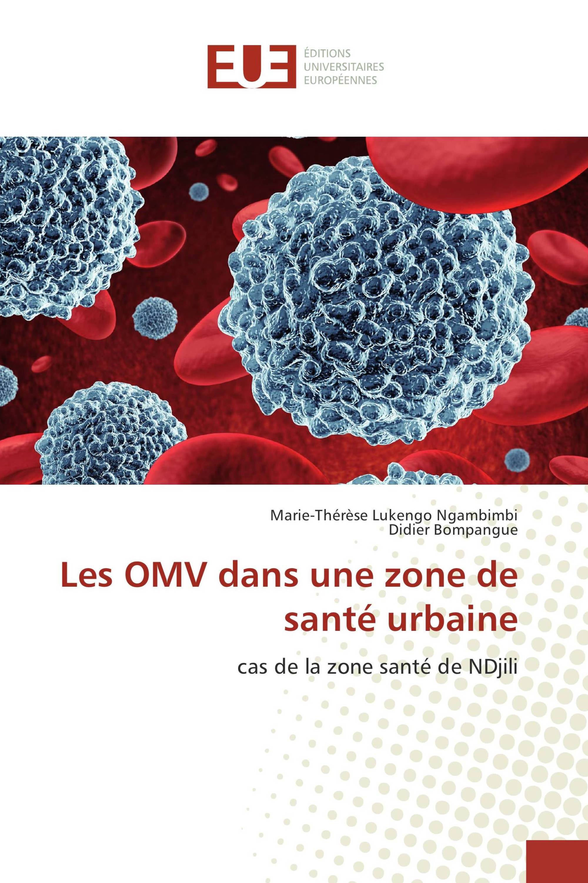 Les OMV dans une zone de santé urbaine