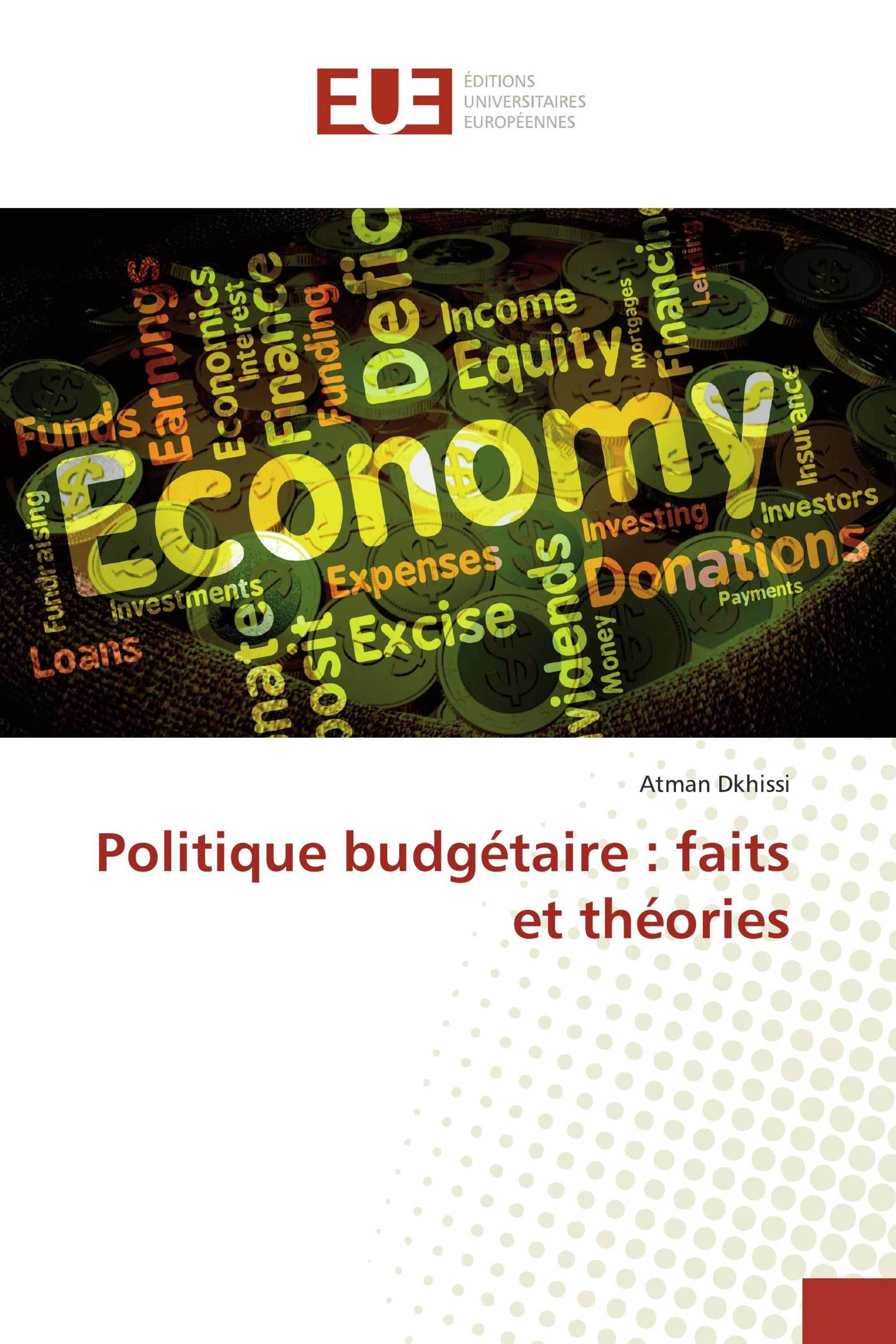 Politique budgétaire : faits et théories