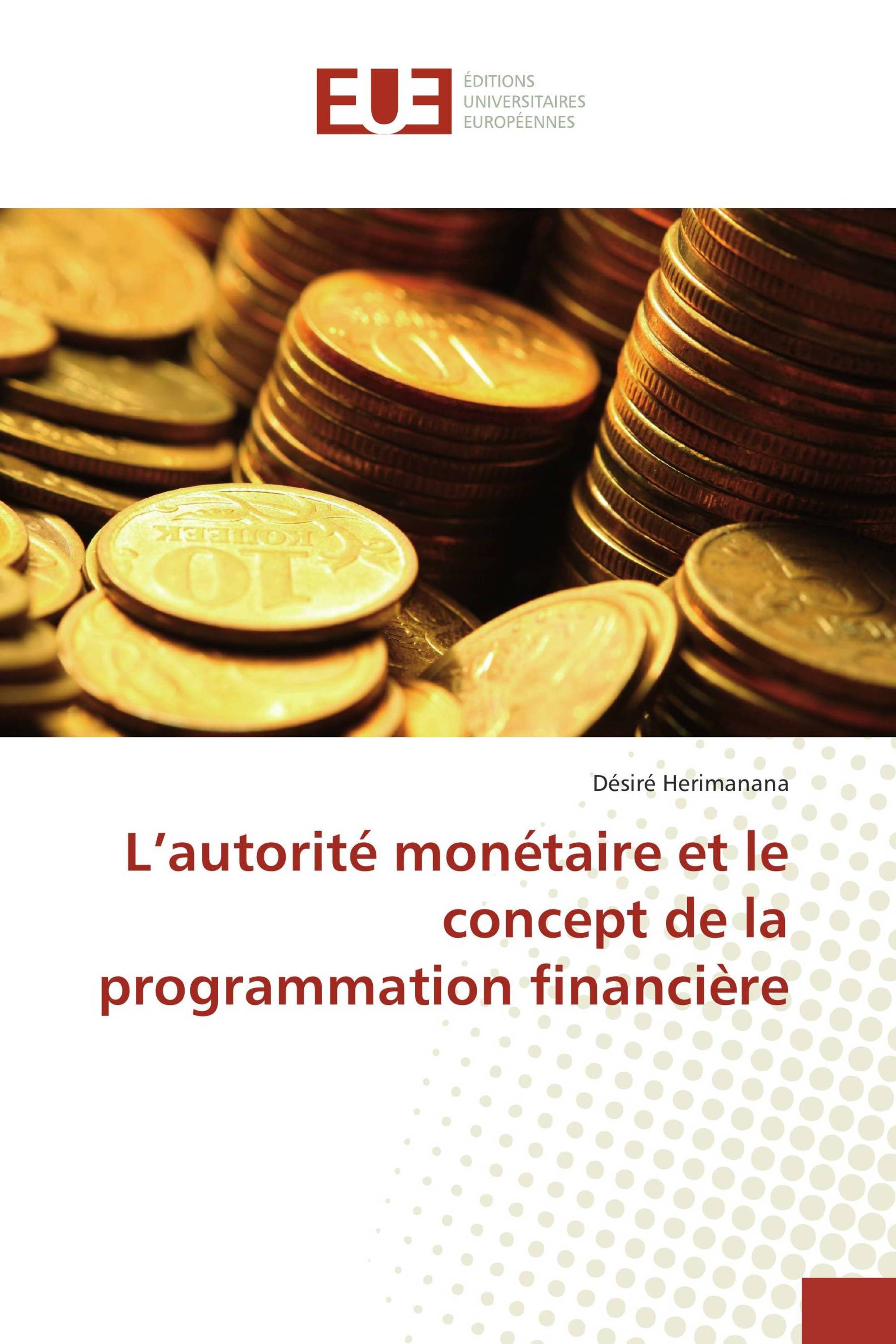 L’autorité monétaire et le concept de la programmation financière