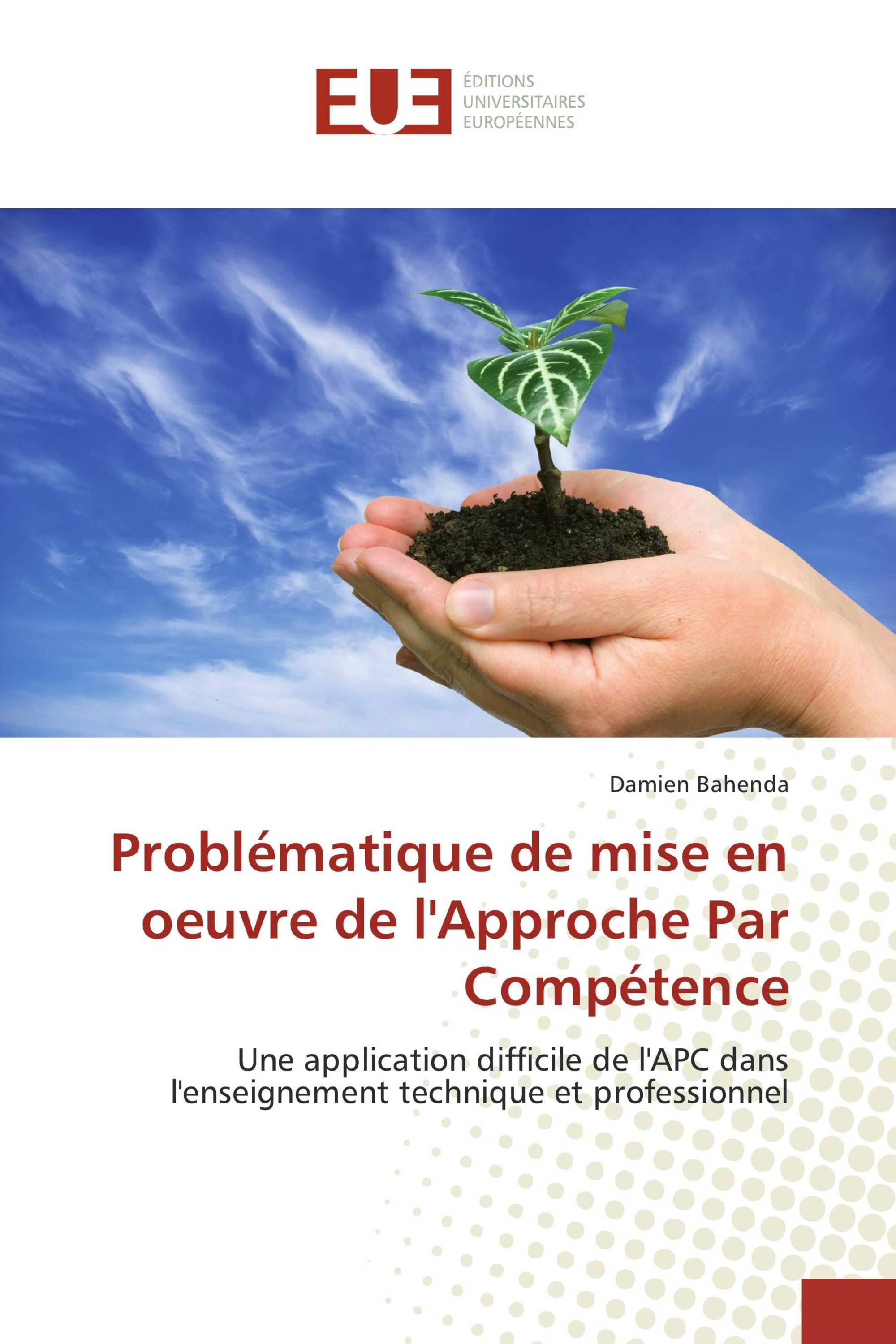 Problématique de mise en oeuvre de l'Approche Par Compétence