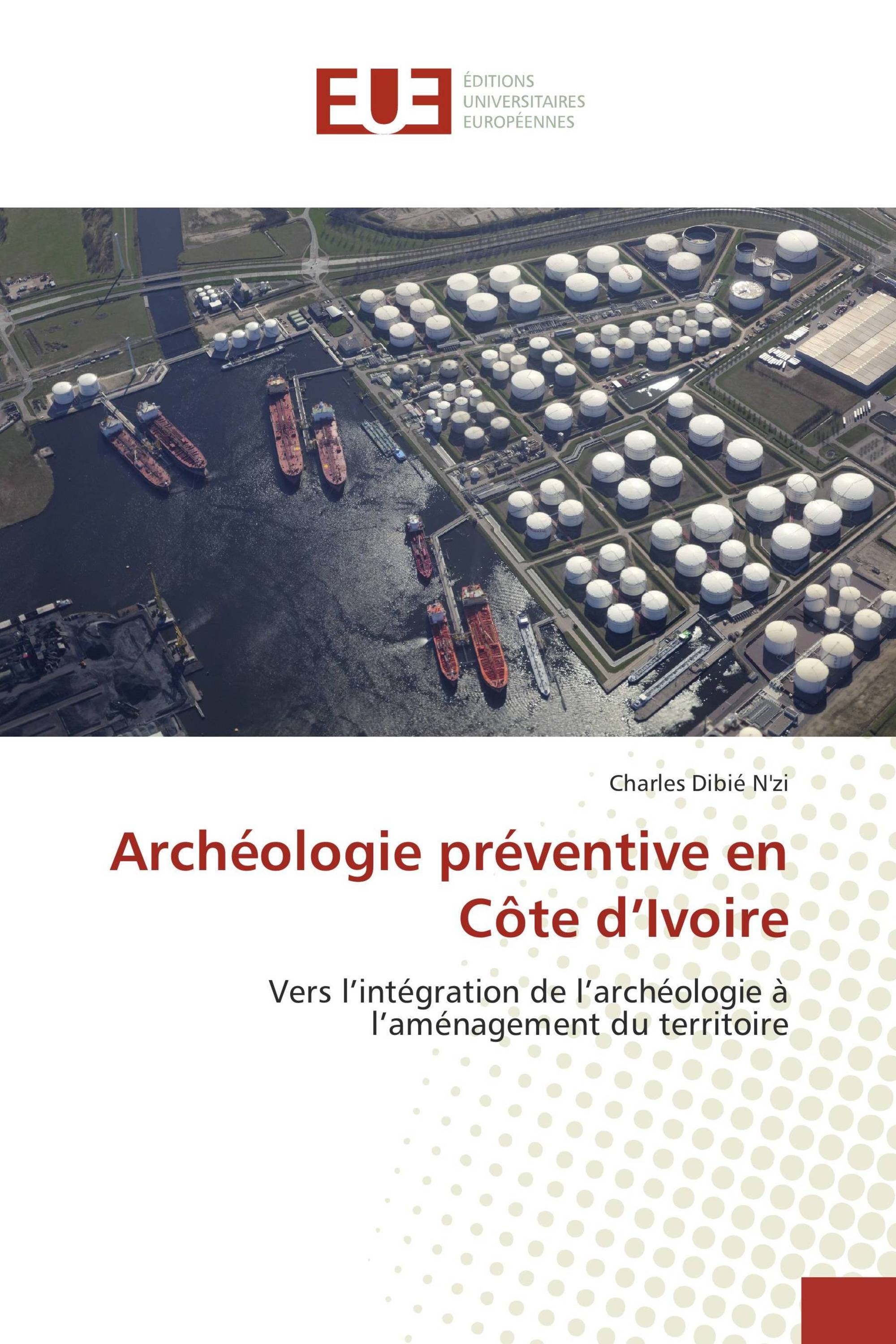 Archéologie préventive en Côte d’Ivoire