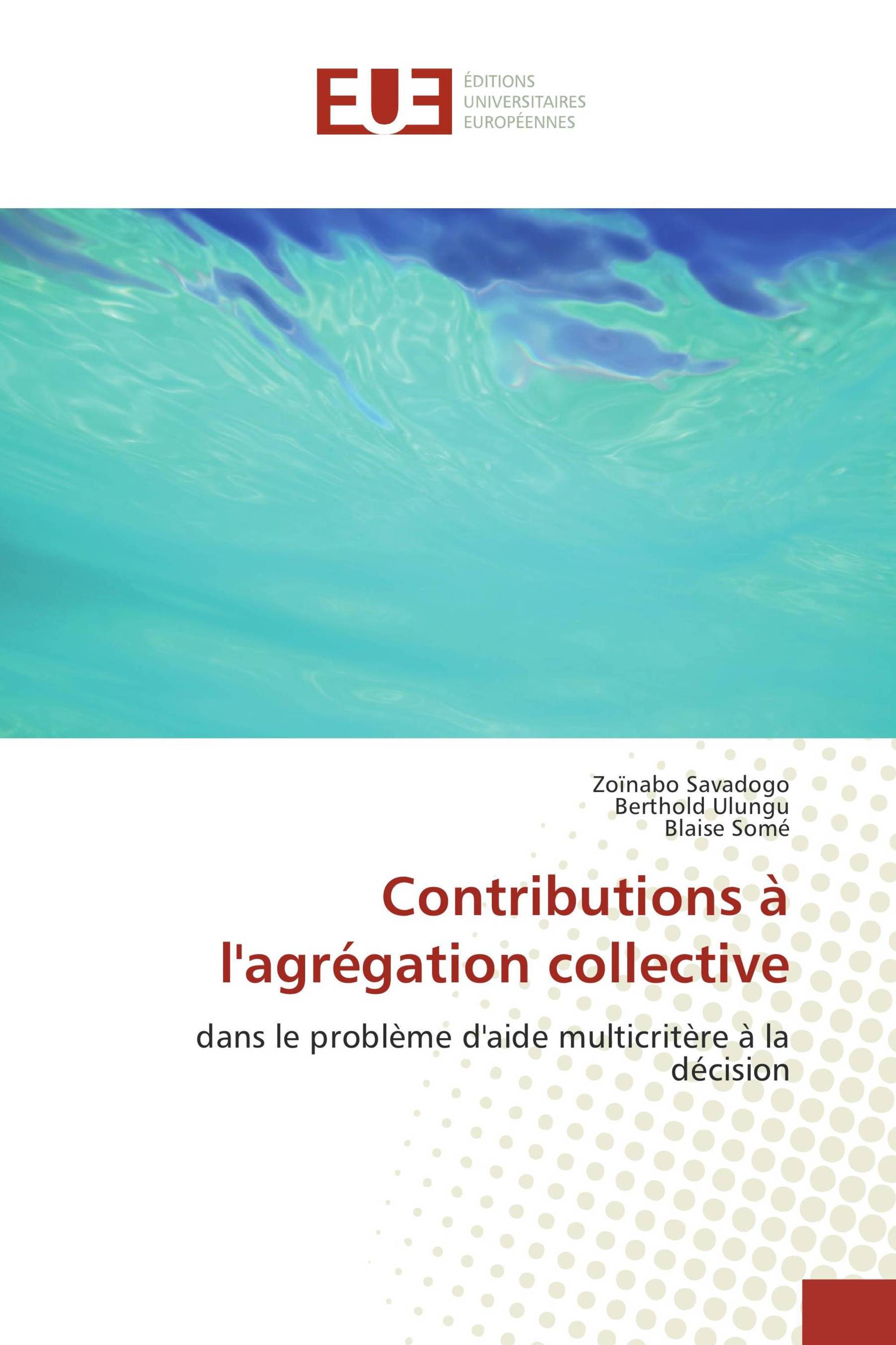 Contributions à l'agrégation collective