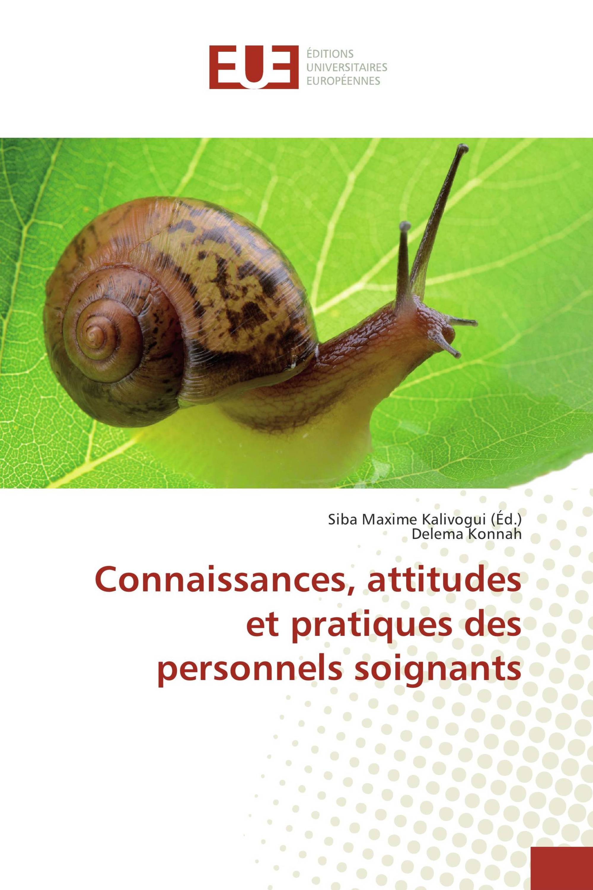 Connaissances, attitudes et pratiques des personnels soignants