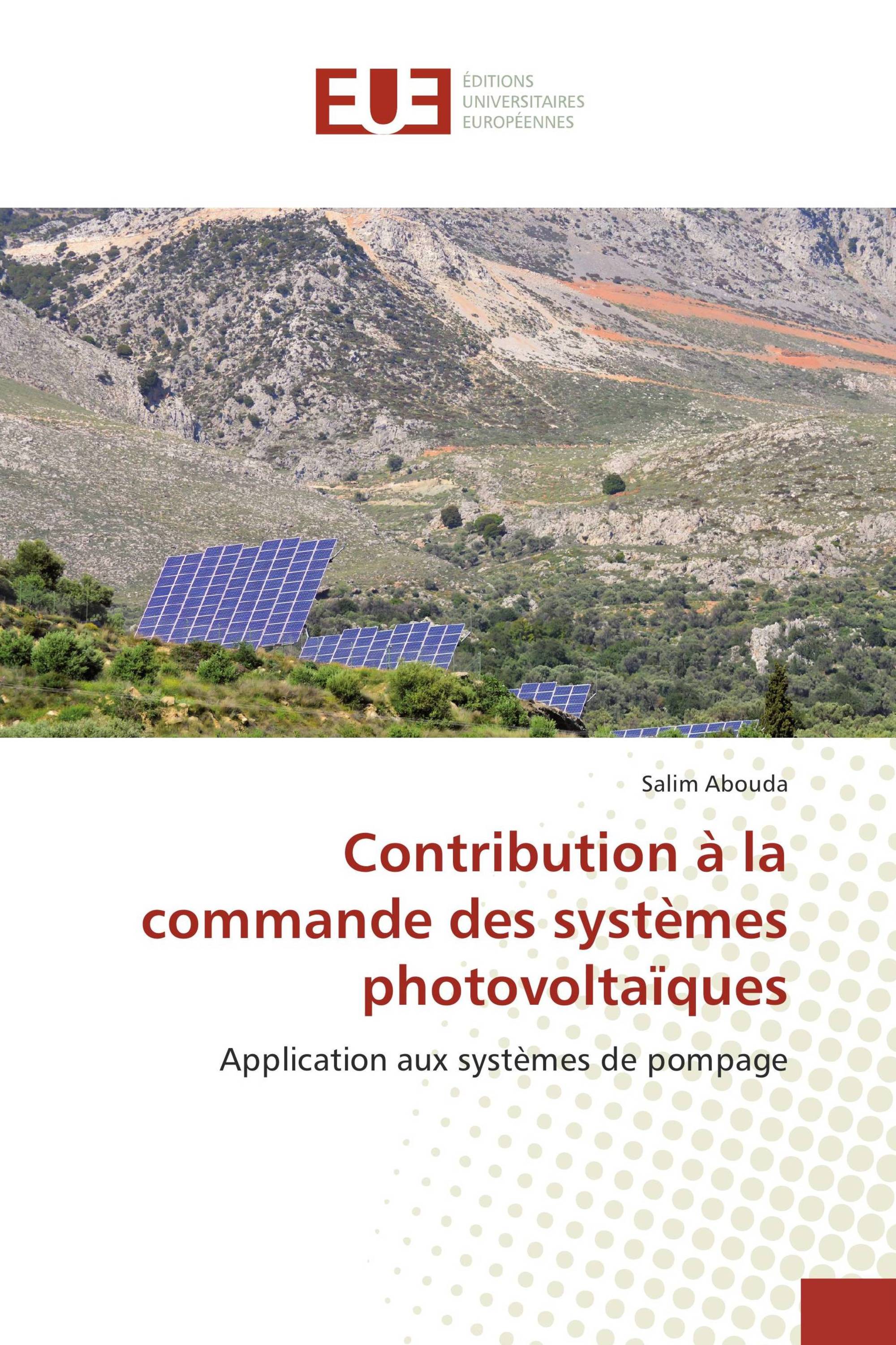 Contribution à la commande des systèmes photovoltaïques