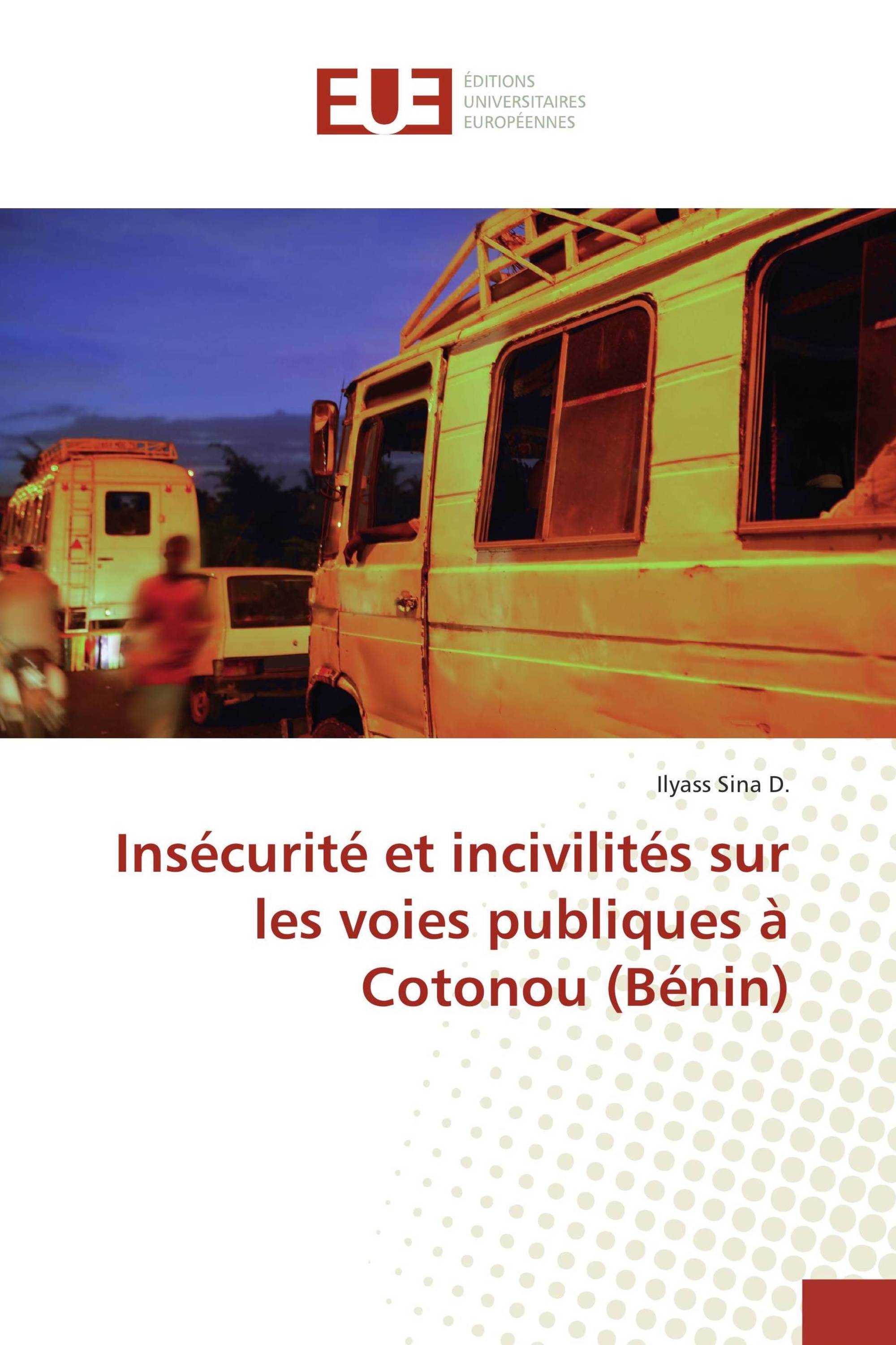 Insécurité et incivilités sur les voies publiques à Cotonou (Bénin)