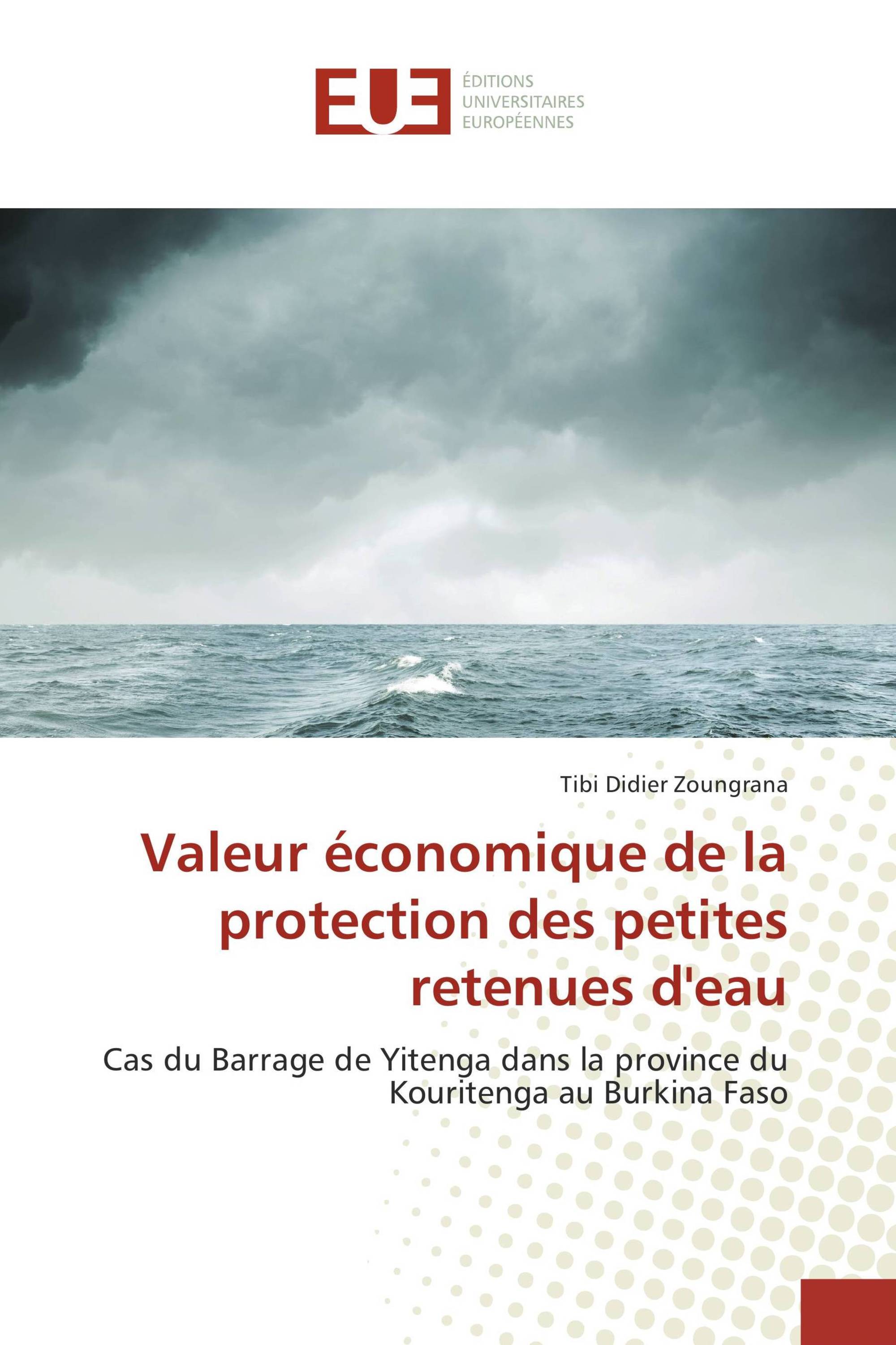 Valeur économique de la protection des petites retenues d'eau