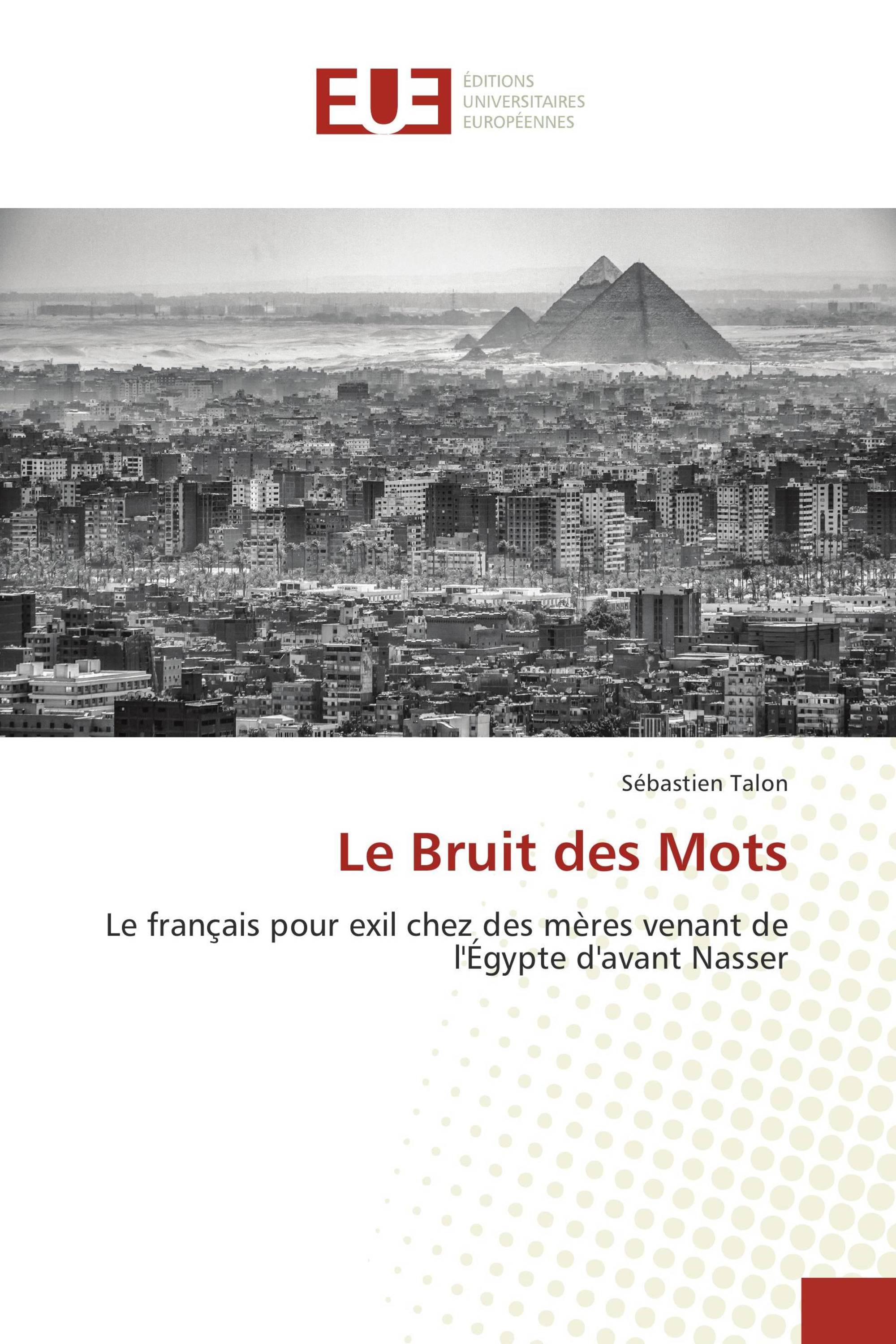 Le Bruit des Mots