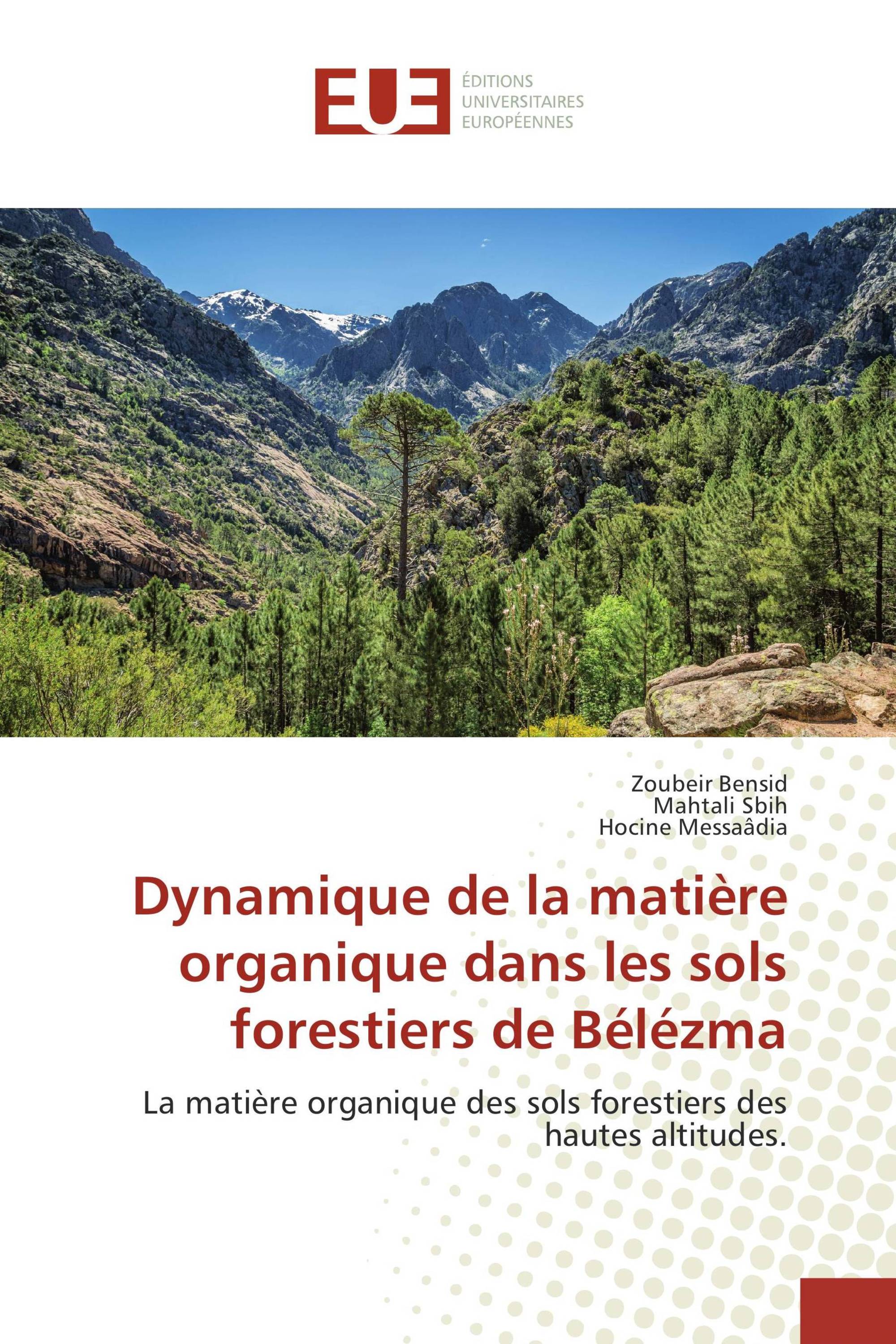 Dynamique de la matière organique dans les sols forestiers de Bélézma