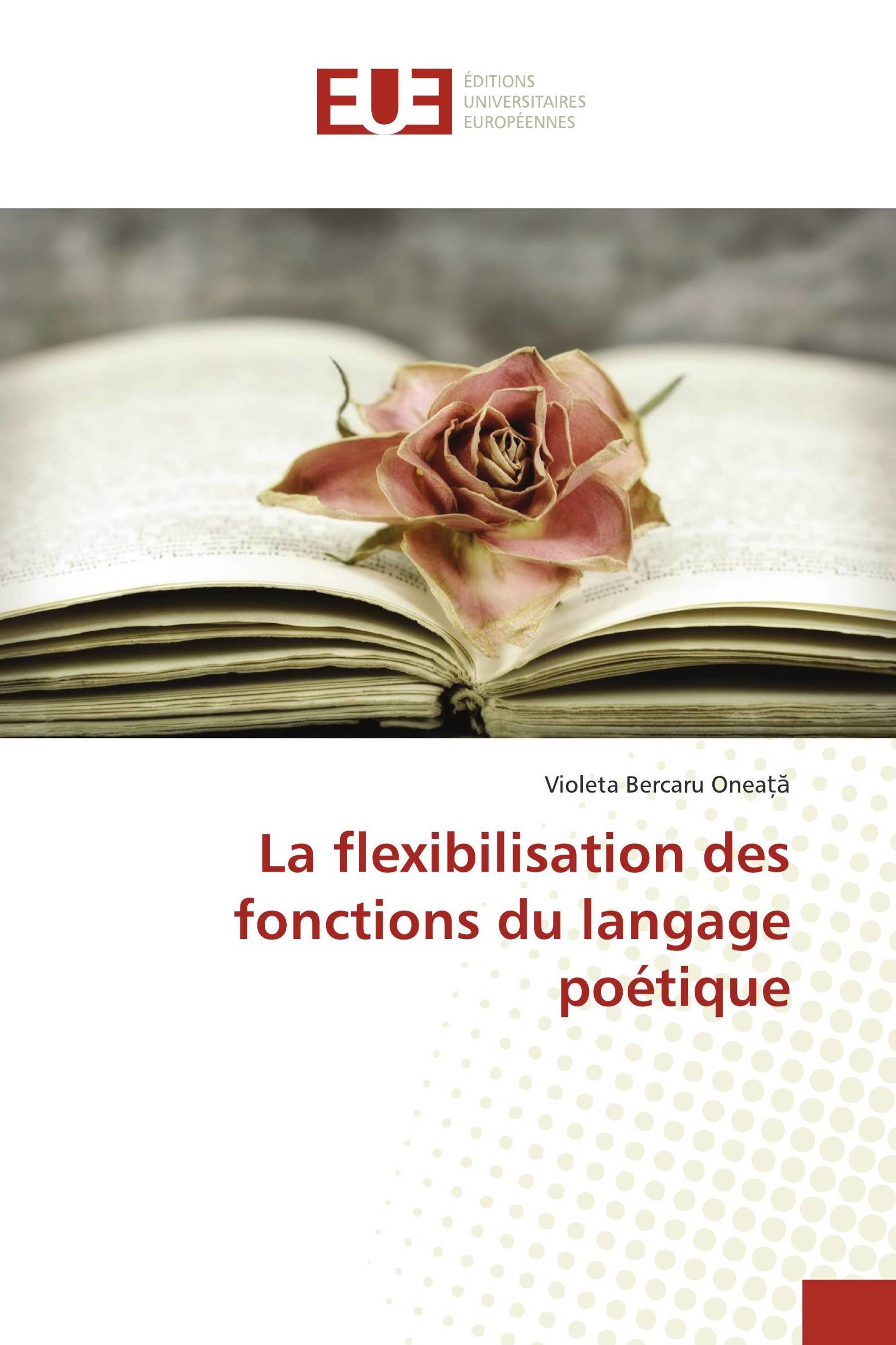 La flexibilisation des fonctions du langage poétique