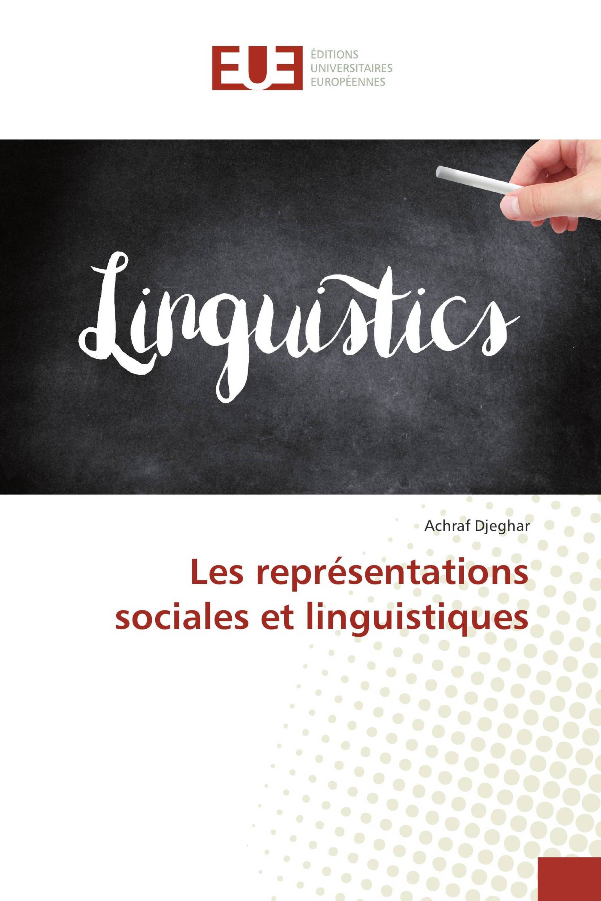 Les représentations sociales et linguistiques