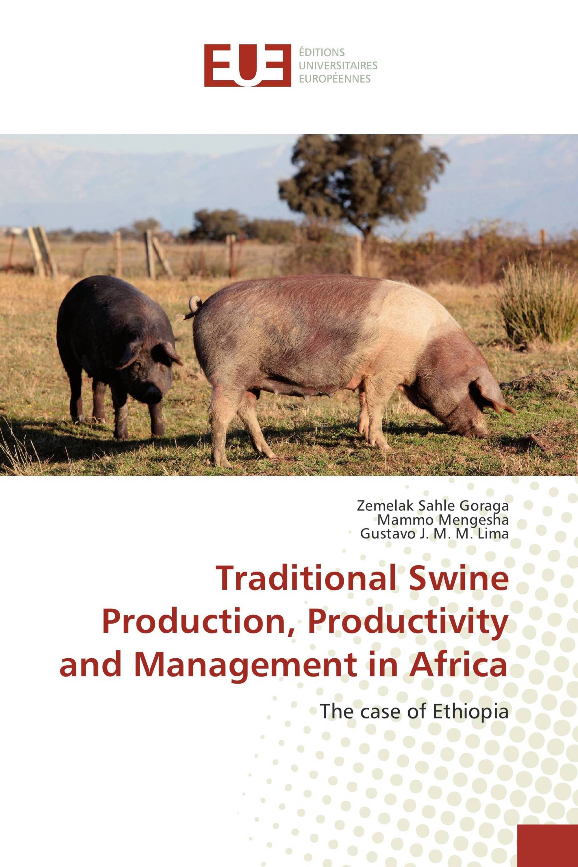 Traditional Swine Production, Productivity and Management in Africa