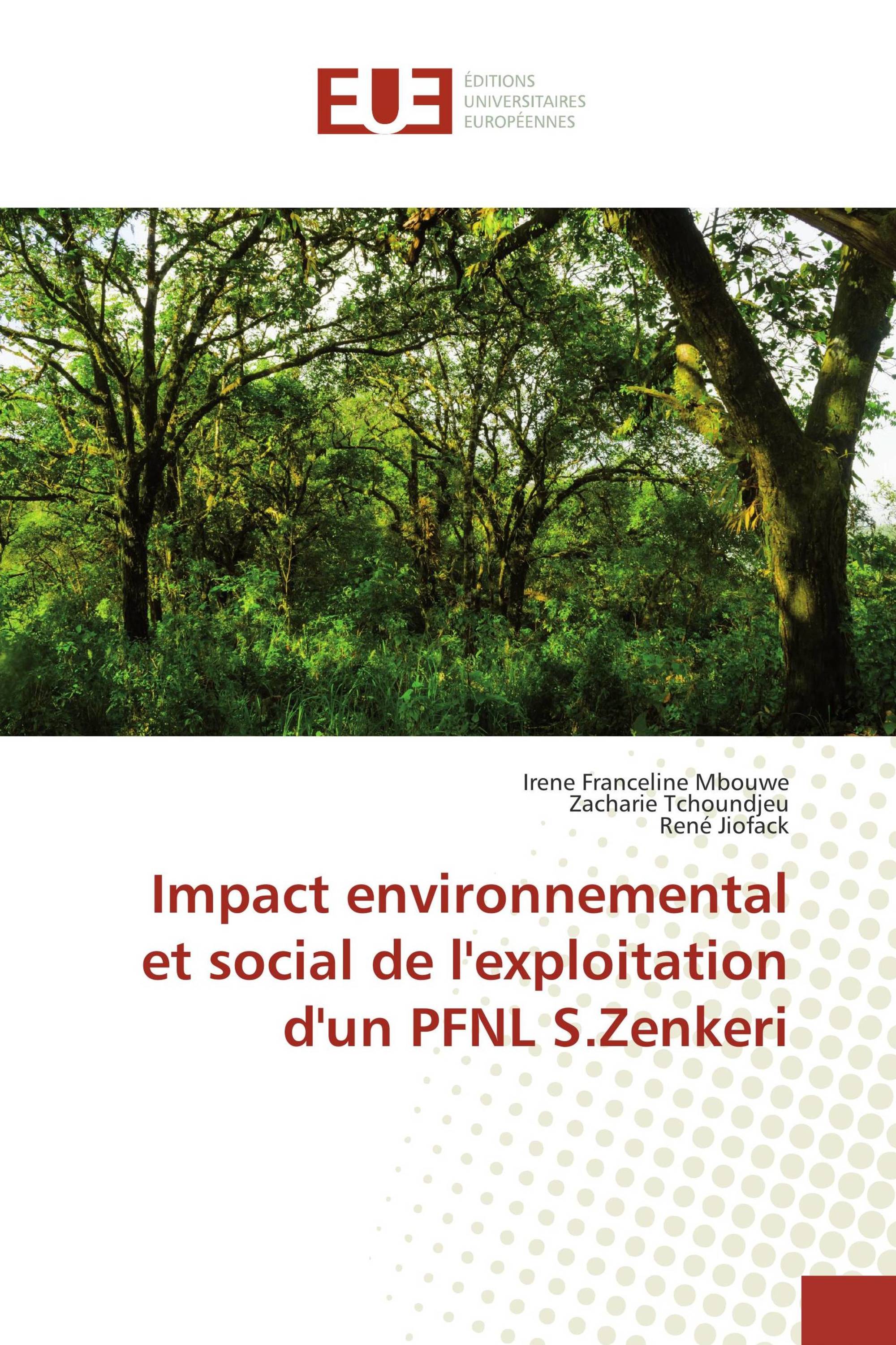 Impact environnemental et social de l'exploitation d'un PFNL S.Zenkeri