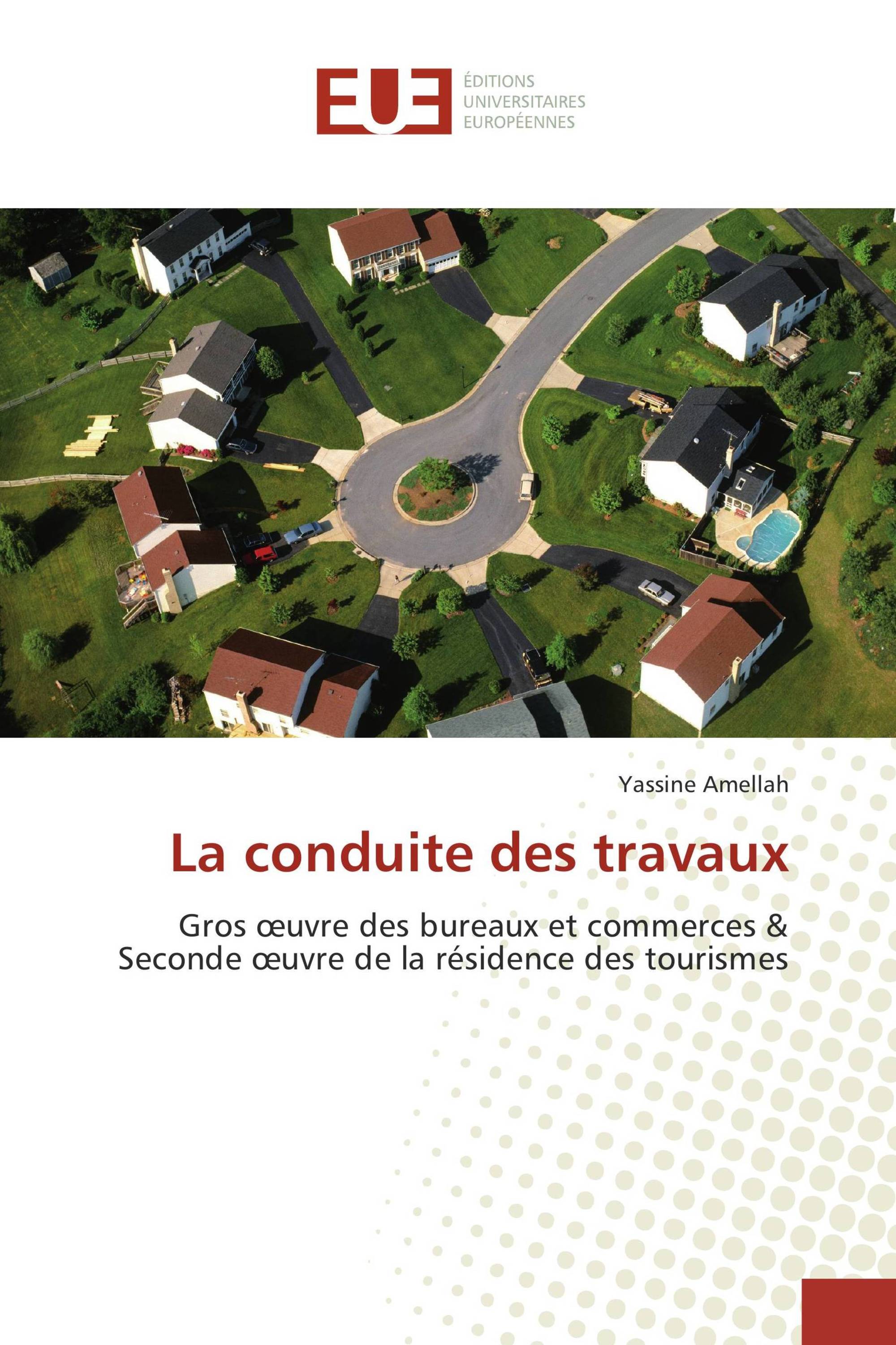 La conduite des travaux