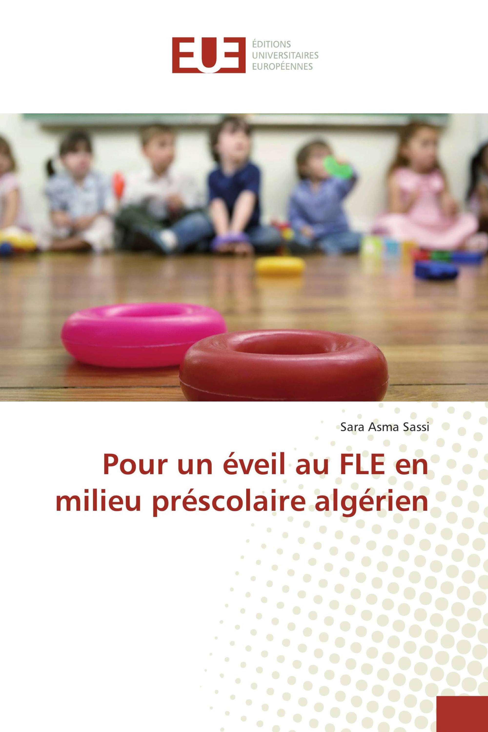 Pour un éveil au FLE en milieu préscolaire algérien