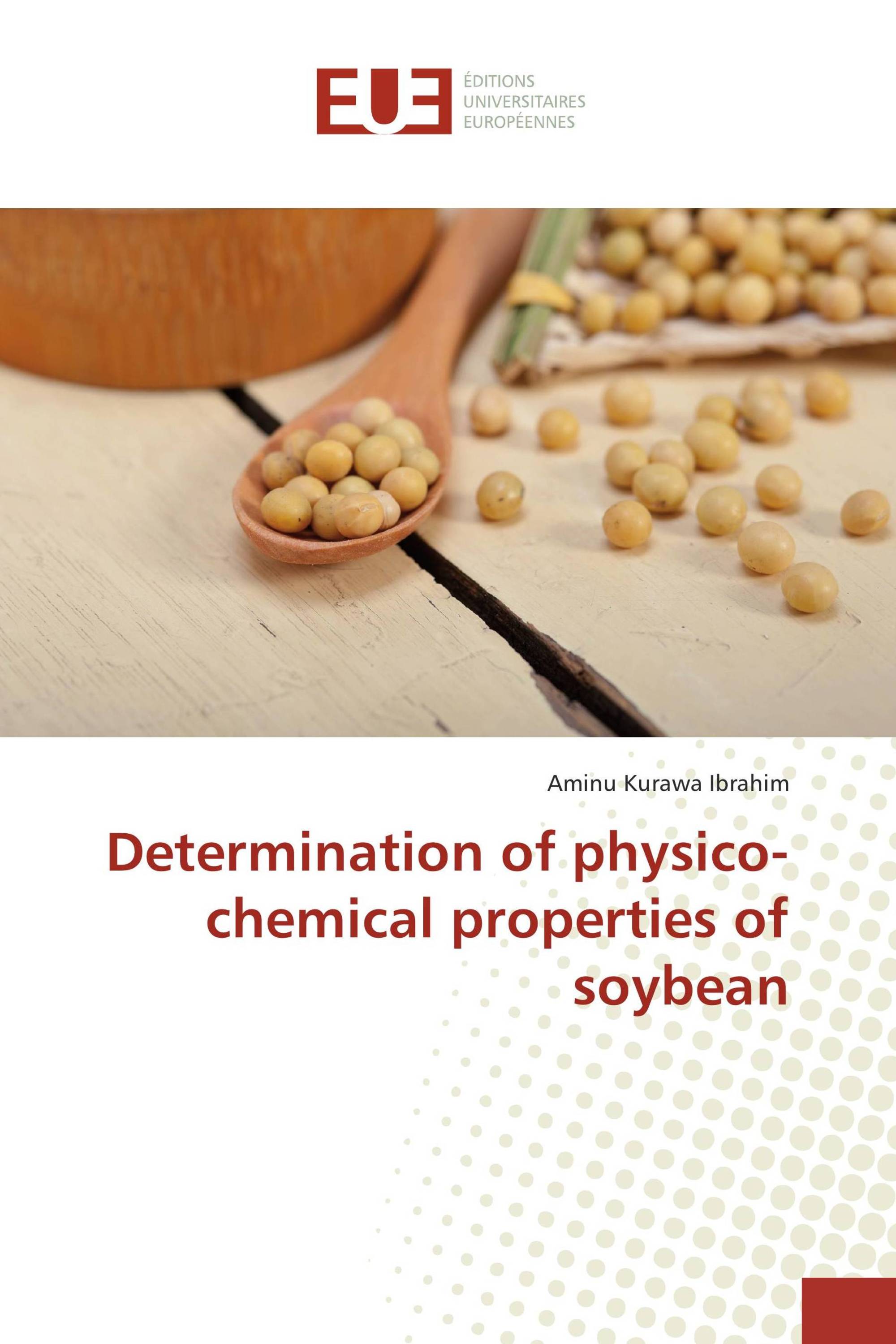 Determination of physico-chemical properties of soybean