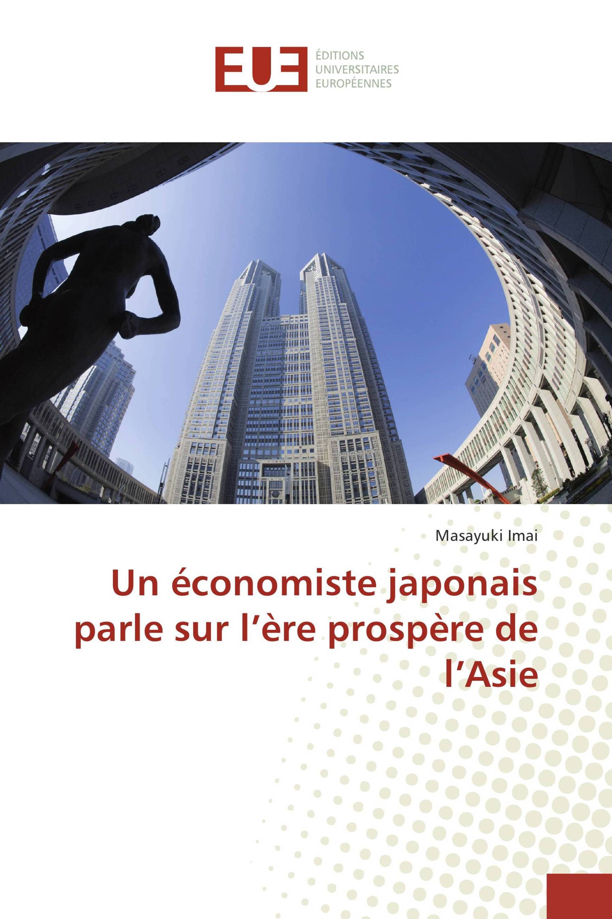 Un économiste japonais parle sur l’ère prospère de l’Asie