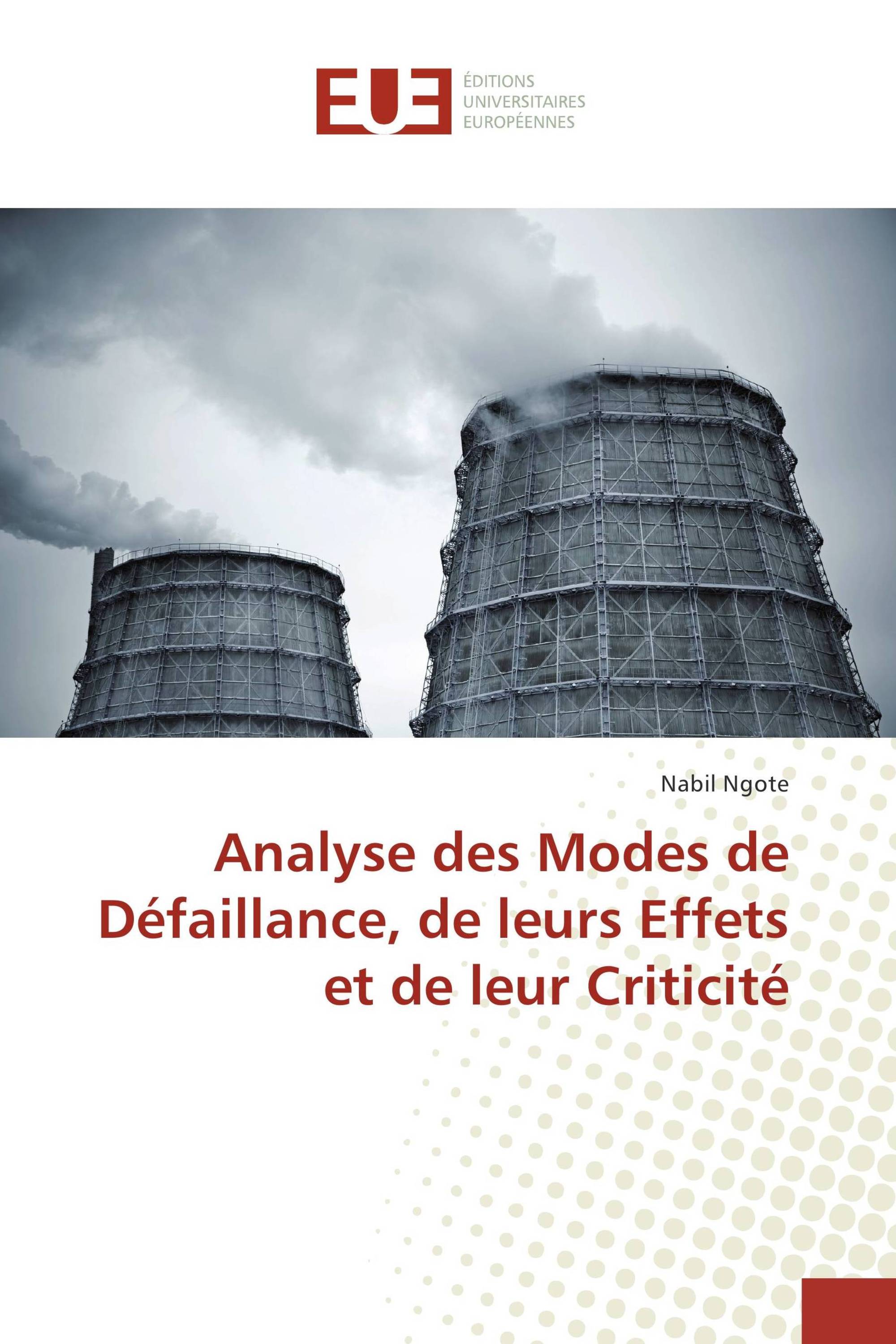 Analyse des Modes de Défaillance, de leurs Effets et de leur Criticité