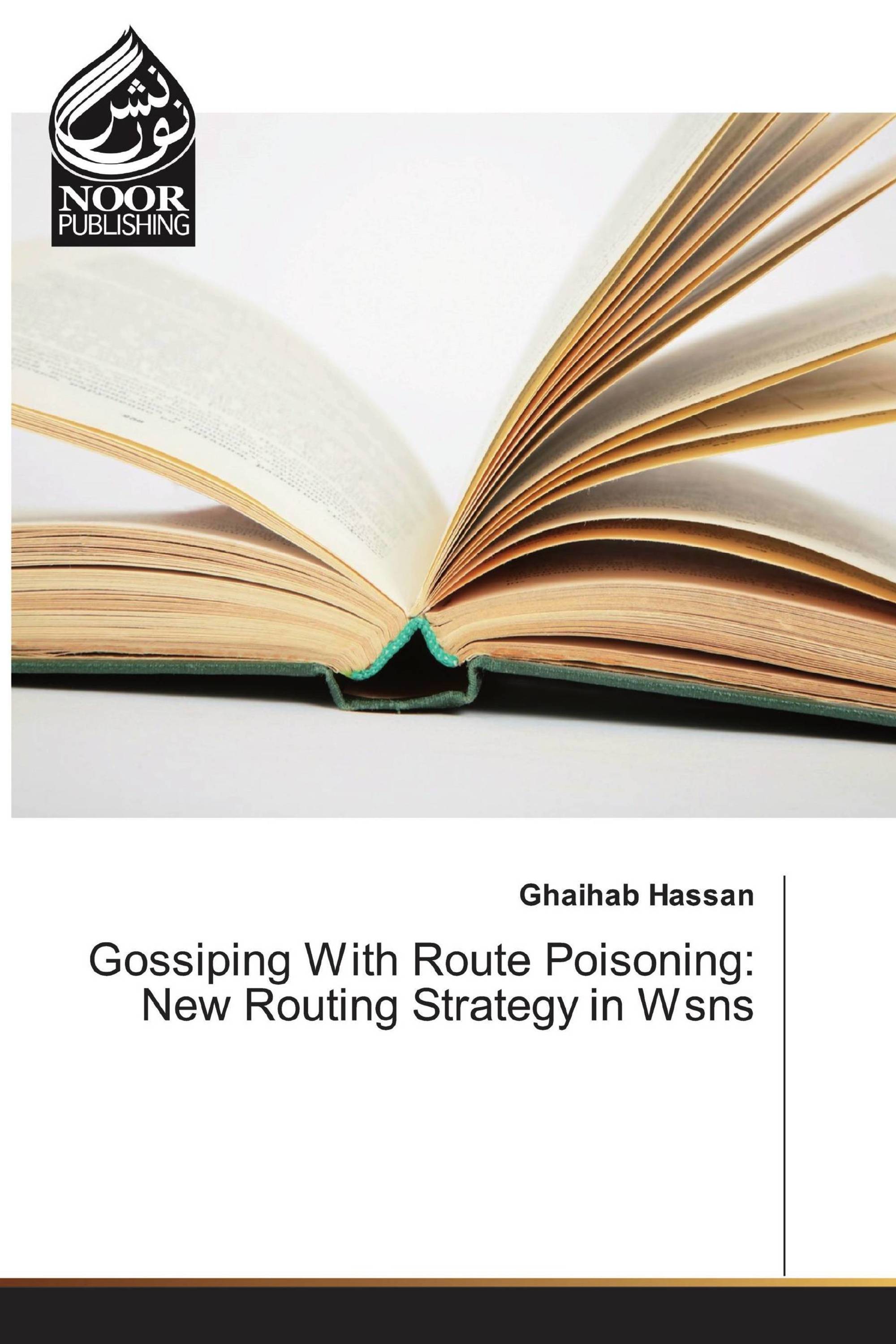 Gossiping With Route Poisoning: New Routing Strategy in Wsns