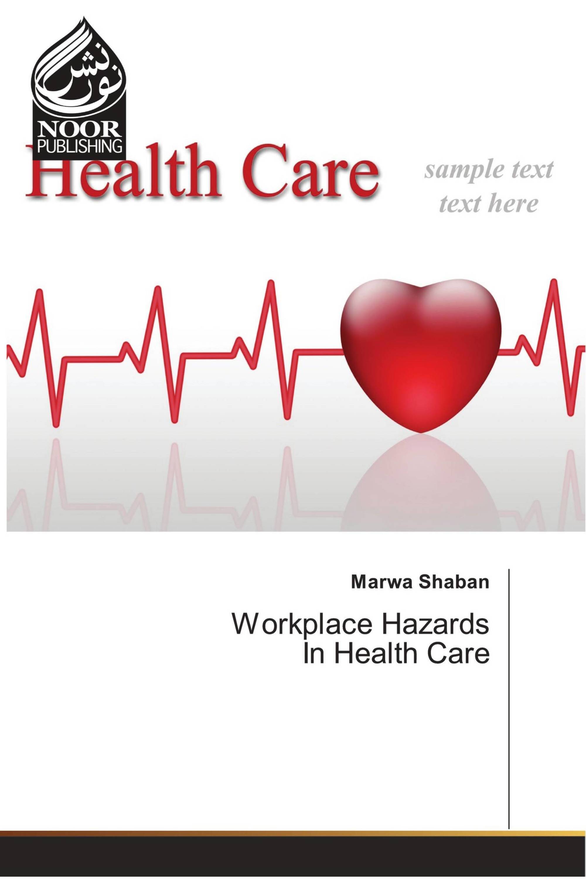 Workplace Hazards In Health Care