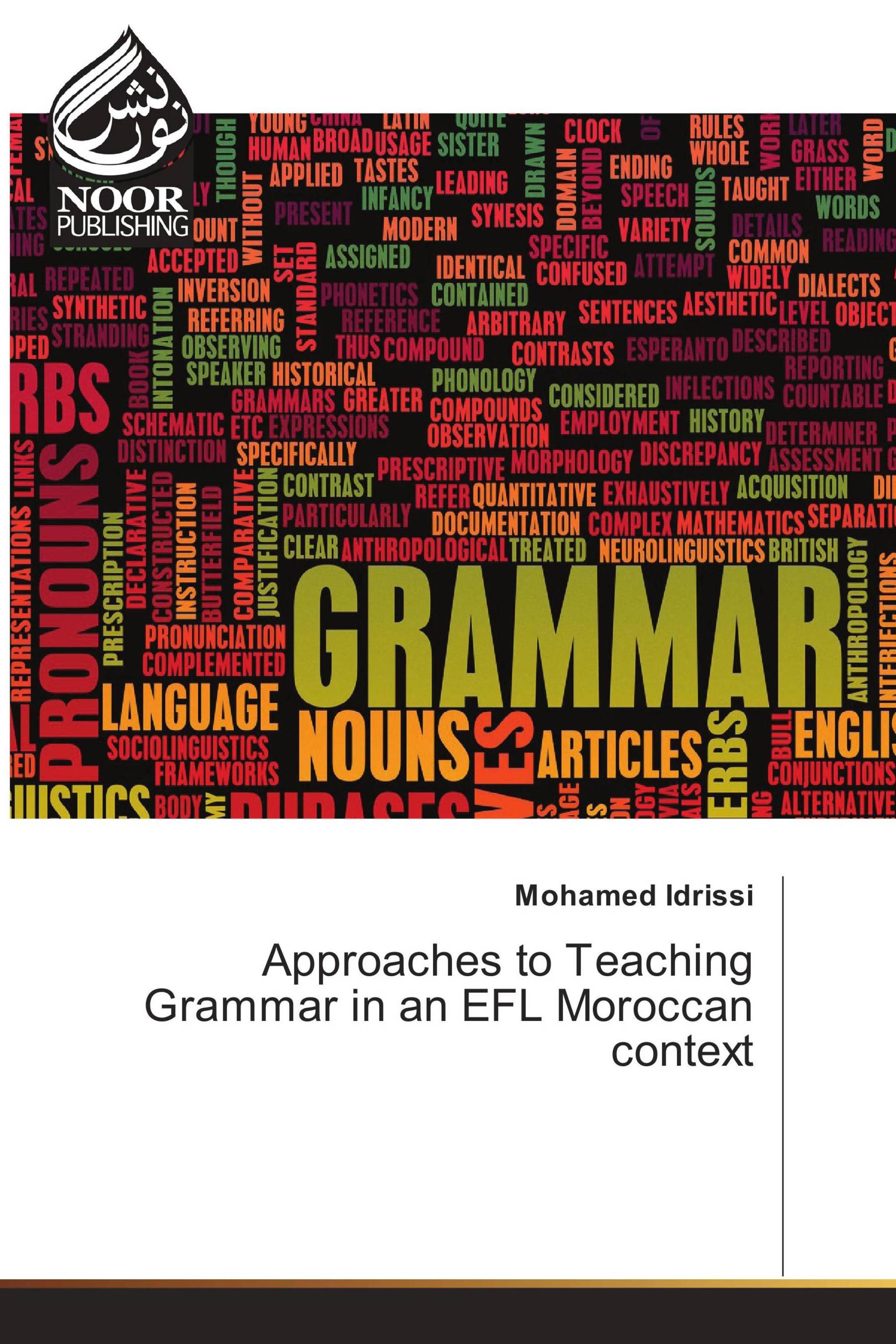 Approaches to Teaching Grammar in an EFL Moroccan context