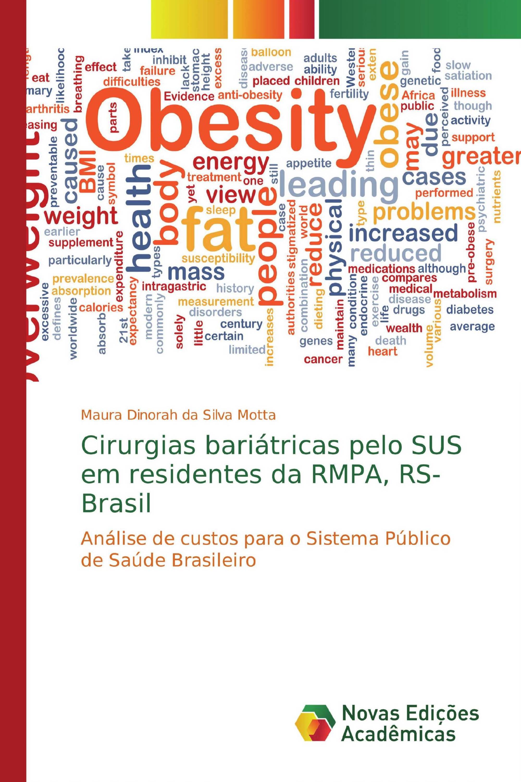 Cirurgias bariátricas pelo SUS em residentes da RMPA, RS-Brasil