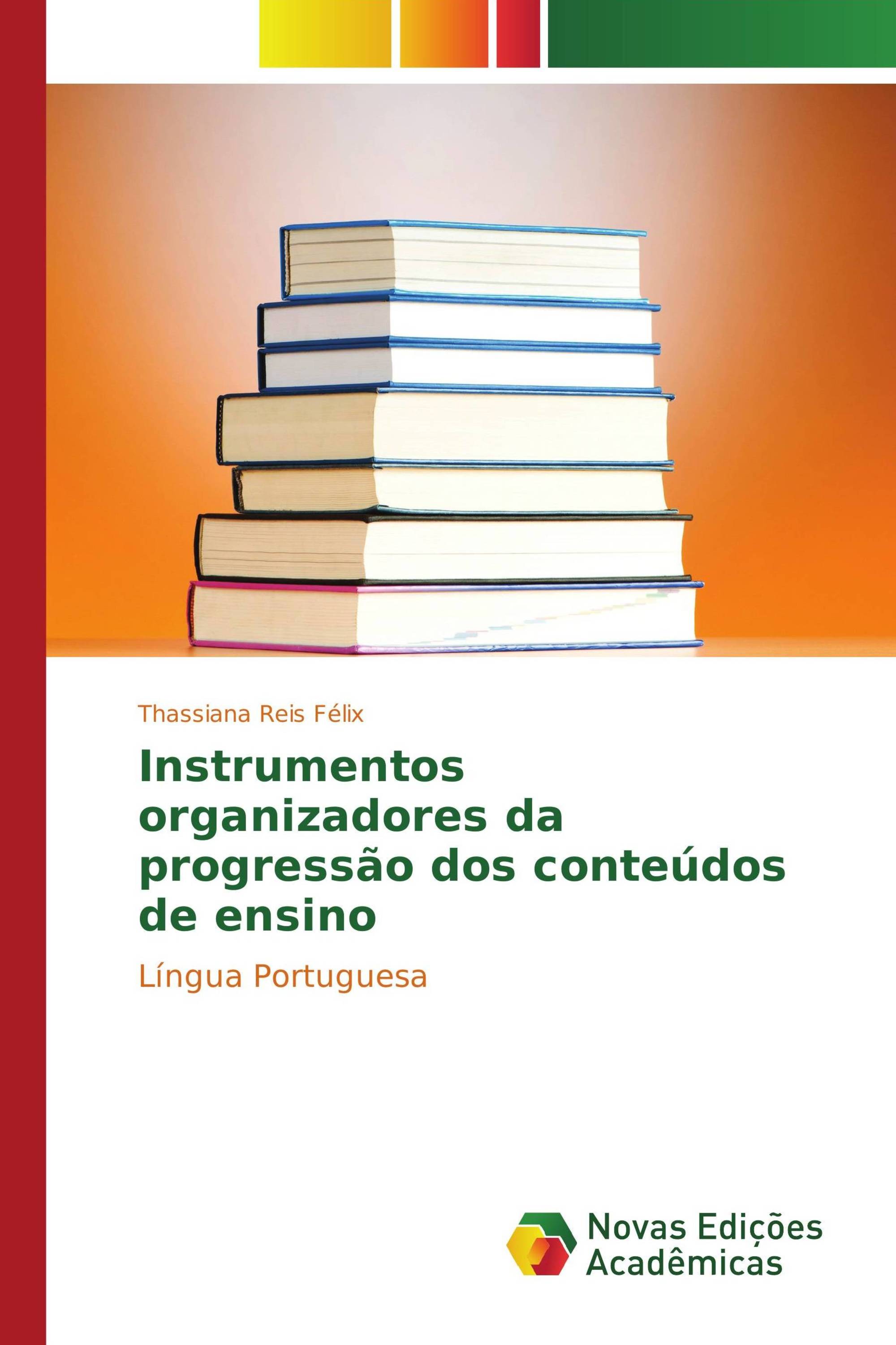 Instrumentos organizadores da progressão dos conteúdos de ensino