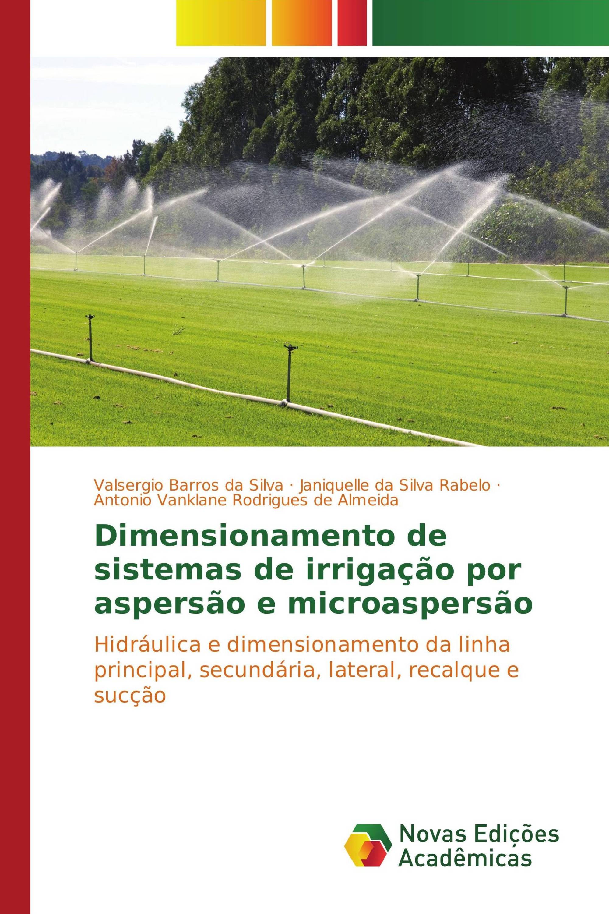 Dimensionamento de sistemas de irrigação por aspersão e microaspersão