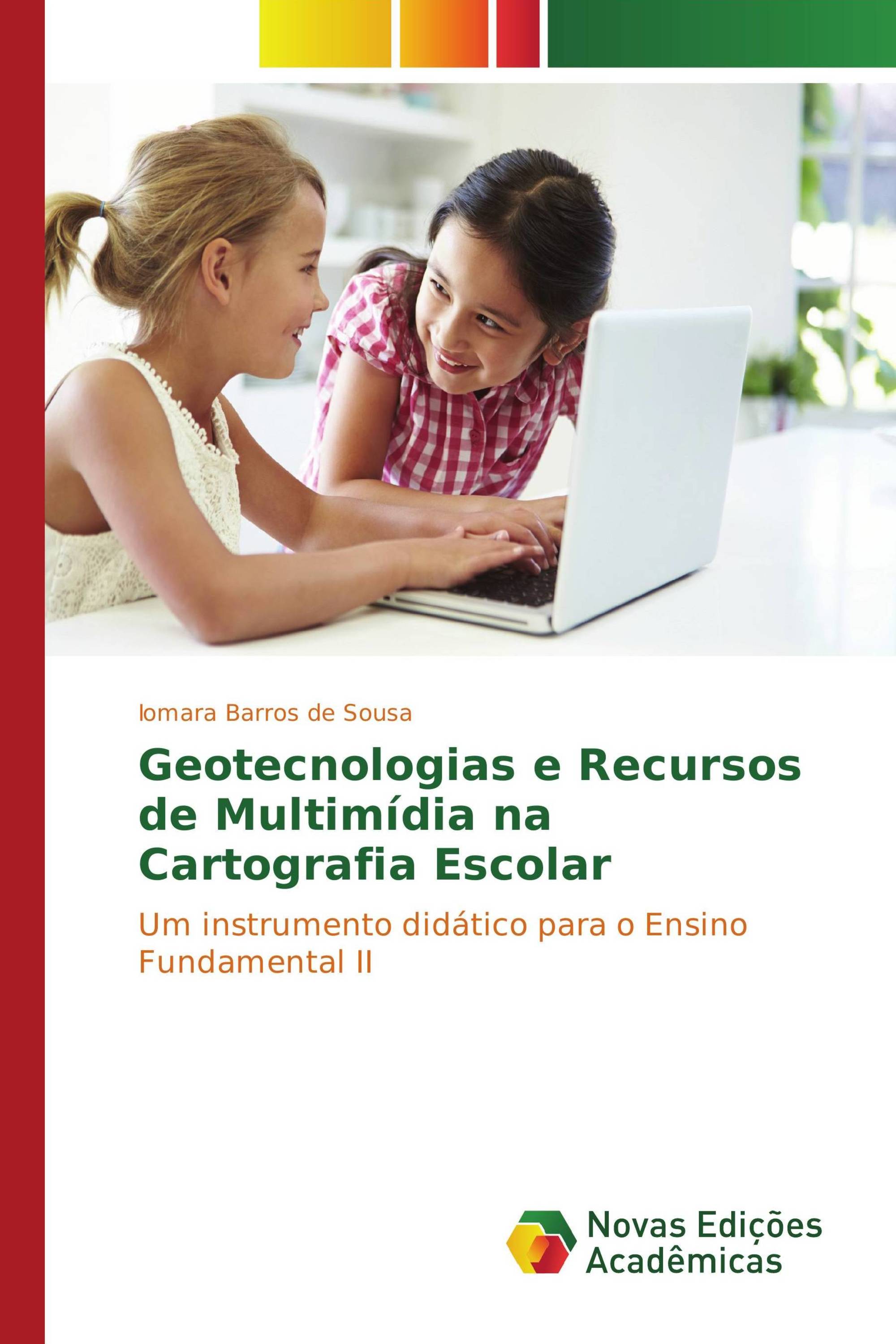 Geotecnologias e Recursos de Multimídia na Cartografia Escolar